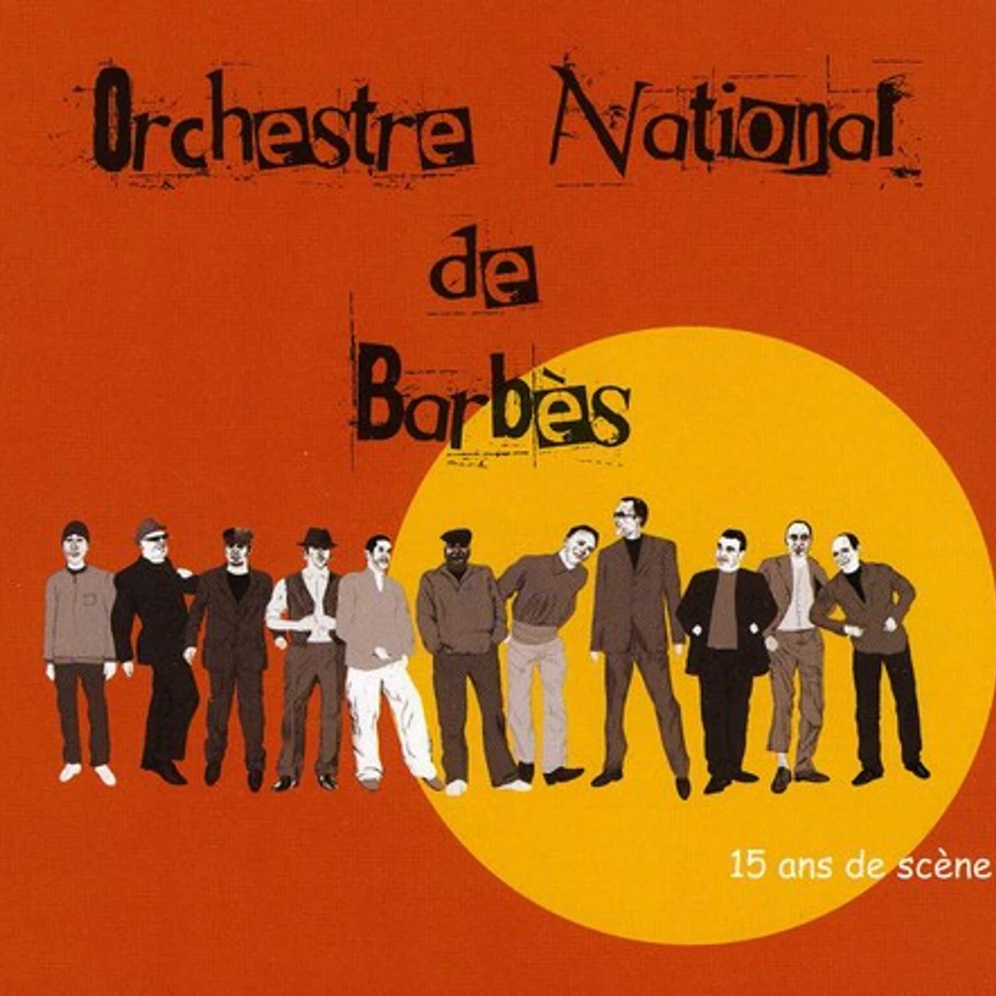 Orchestre National De Barbes 15 ANS DE SCENE CD