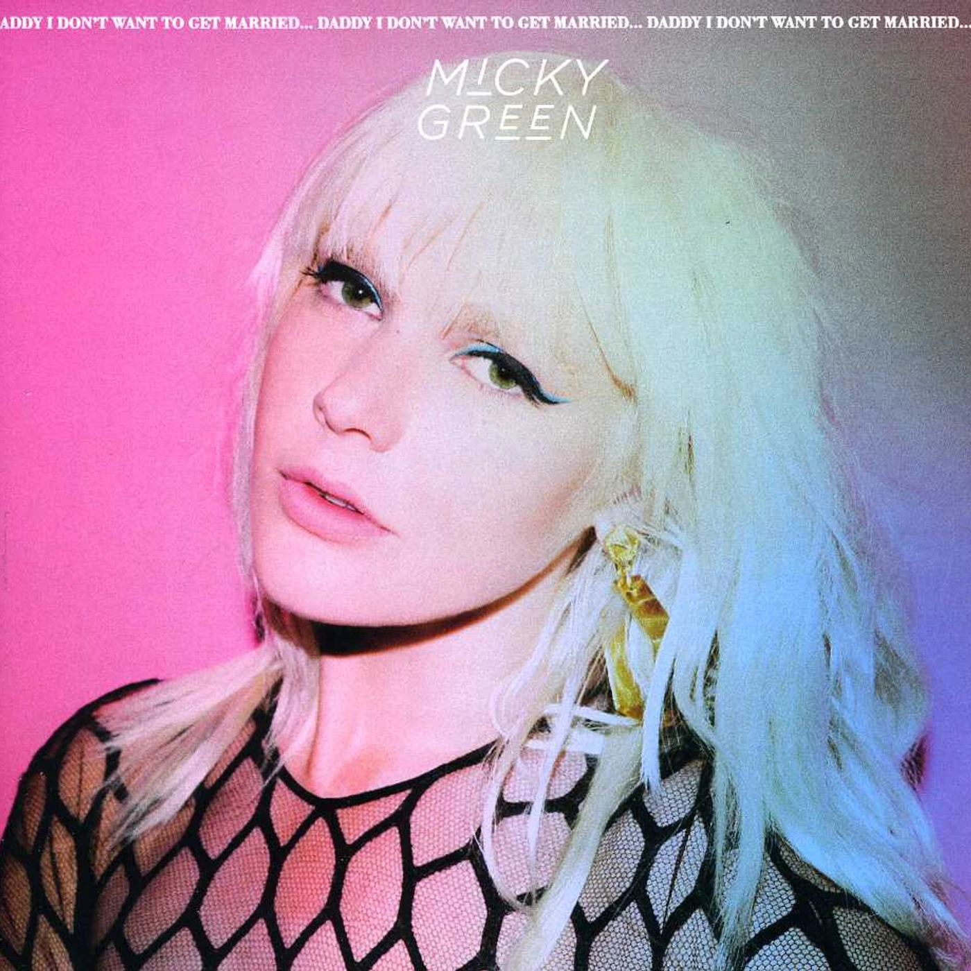 Micky Green DADDY I DON'T WANT TO GET MARRIED CD