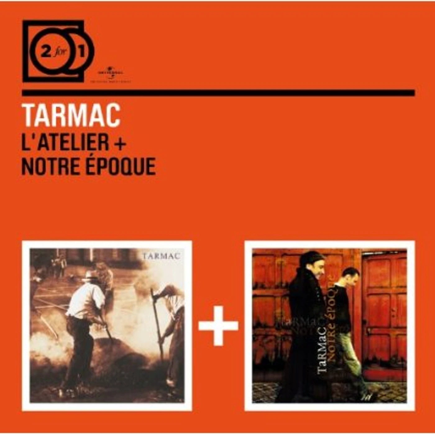Tarmac ATELIER/NOTRE EPOQUE CD