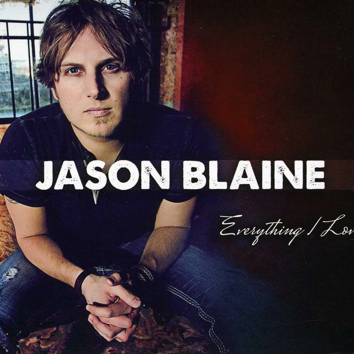 Jason Blaine EVERYTHING I LOVE CD