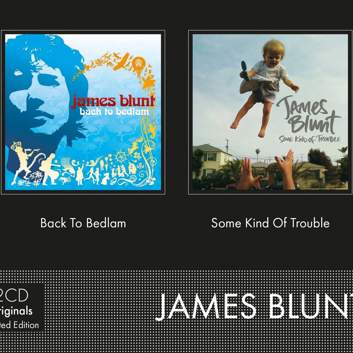 James Blunt SOME KIND OF TROUBLE/BACK TO BEDLAM CD