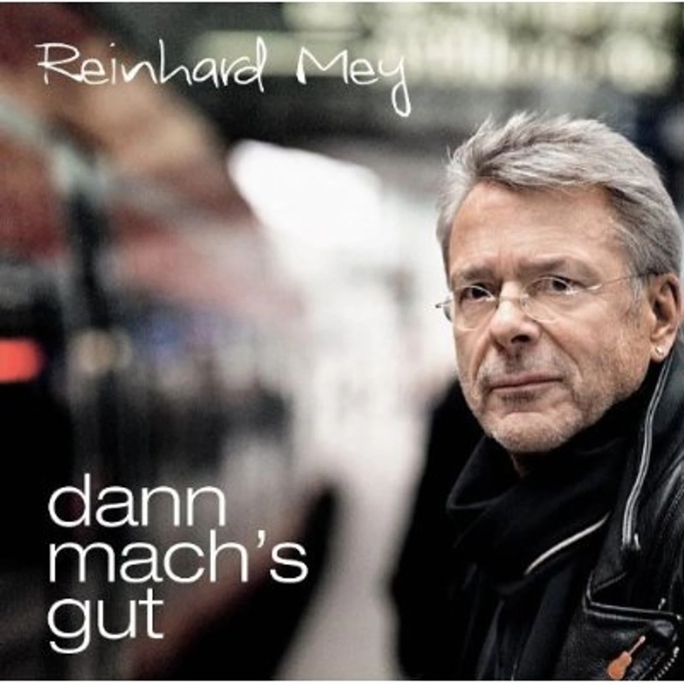 Reinhard Mey DANN MACH'S GUT CD