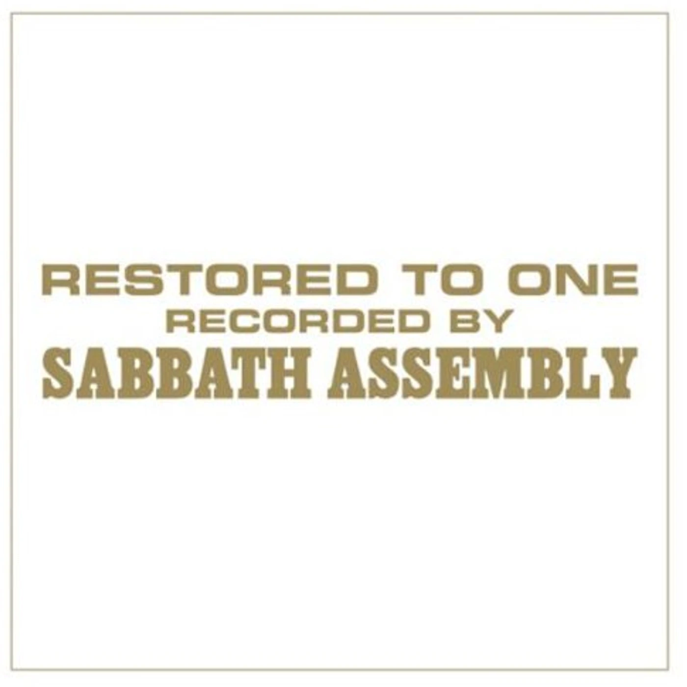 Sabbath Assembly RESTORED TO ONE Vinyl Record