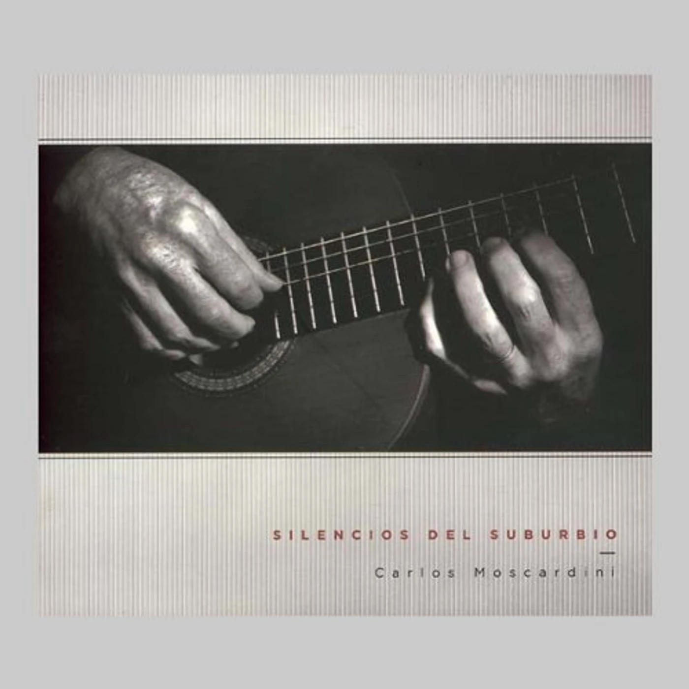 Carlos Moscardini SILENCIOS DEL SUBURBIO CD