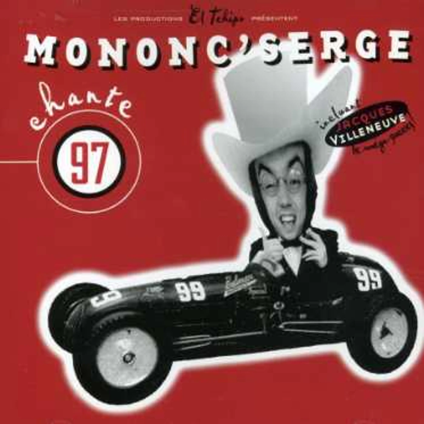 Mononc' Serge CHANTE 97 CD