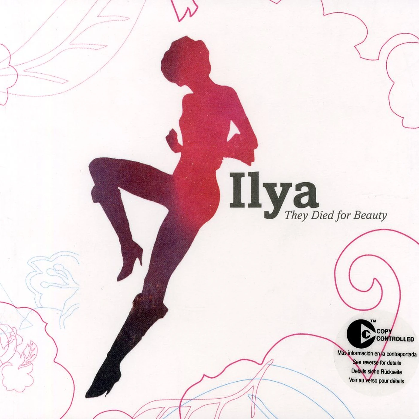 Ilya THEY DIED FOR BEAUTY CD