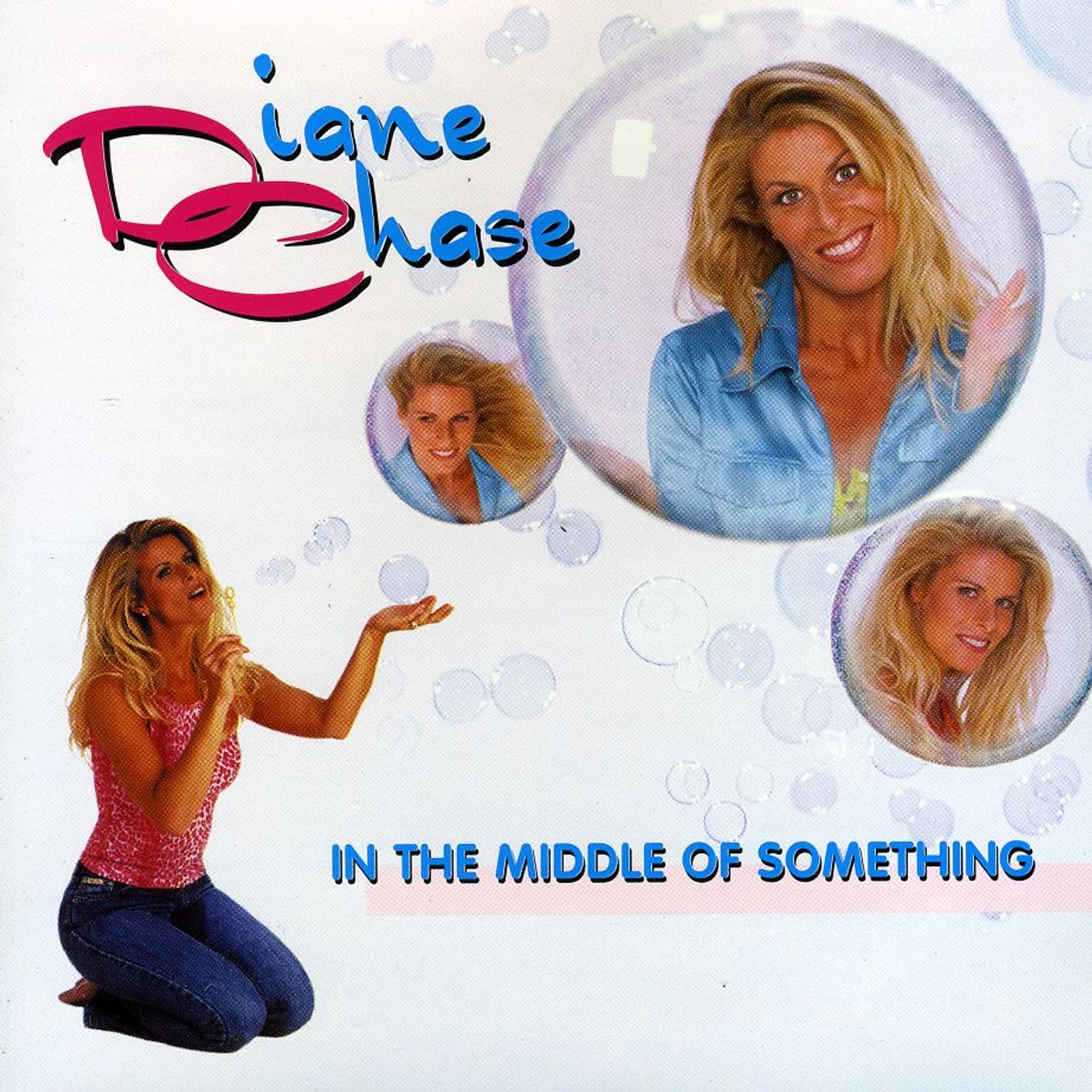 Diane Chase IN THE MIDDLE OF SOMETHING CD