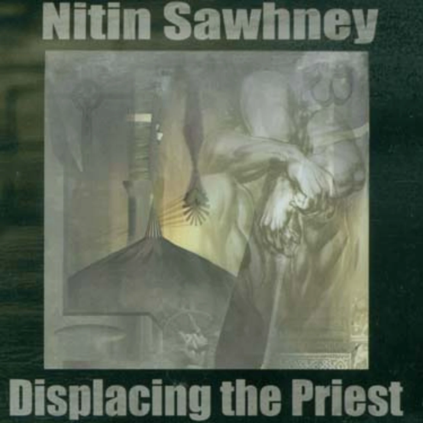 Nitin Sawhney DISPLACING THE PRIEST CD
