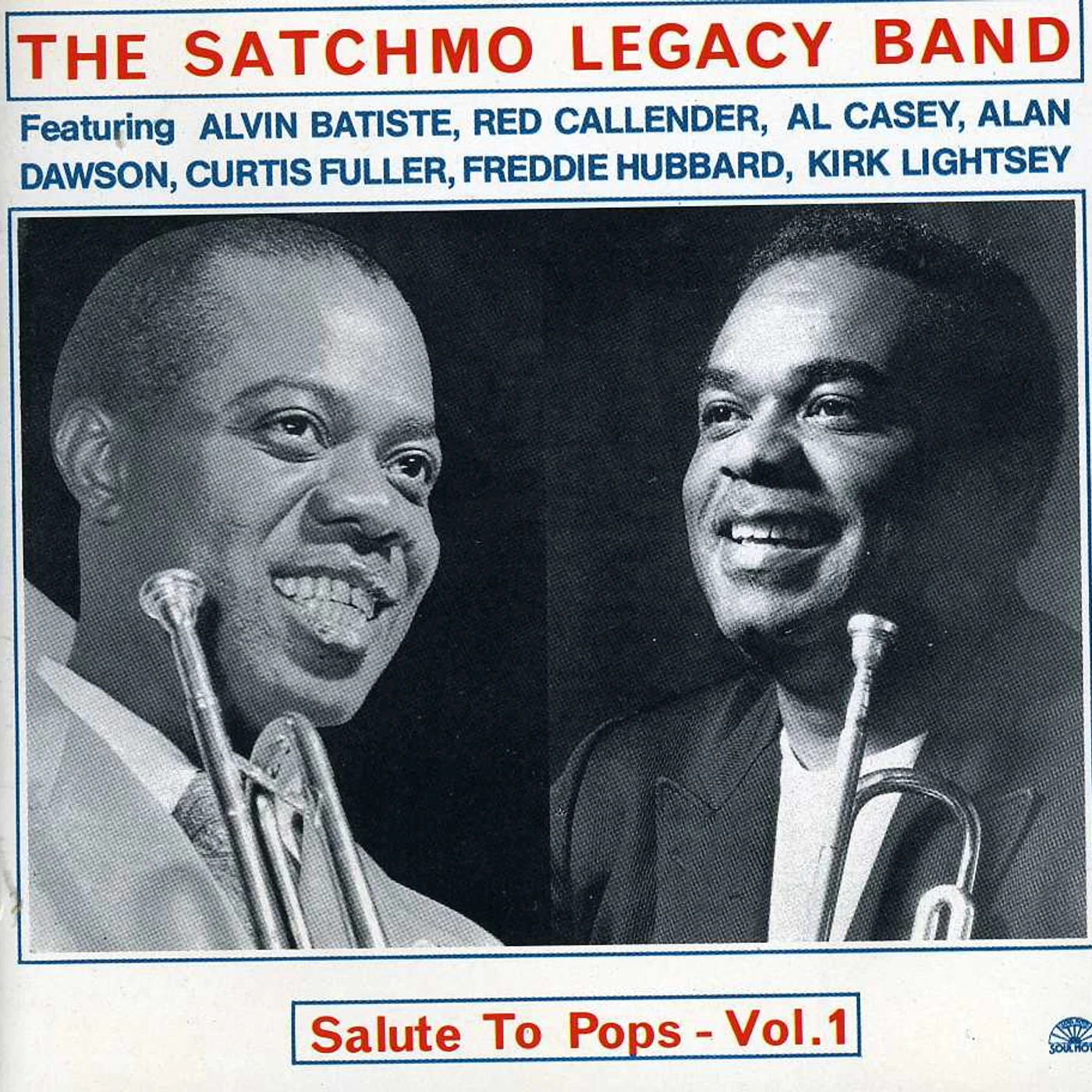 The Satchmo Legacy Band VOL. 1-SALUTE TO POPS CD