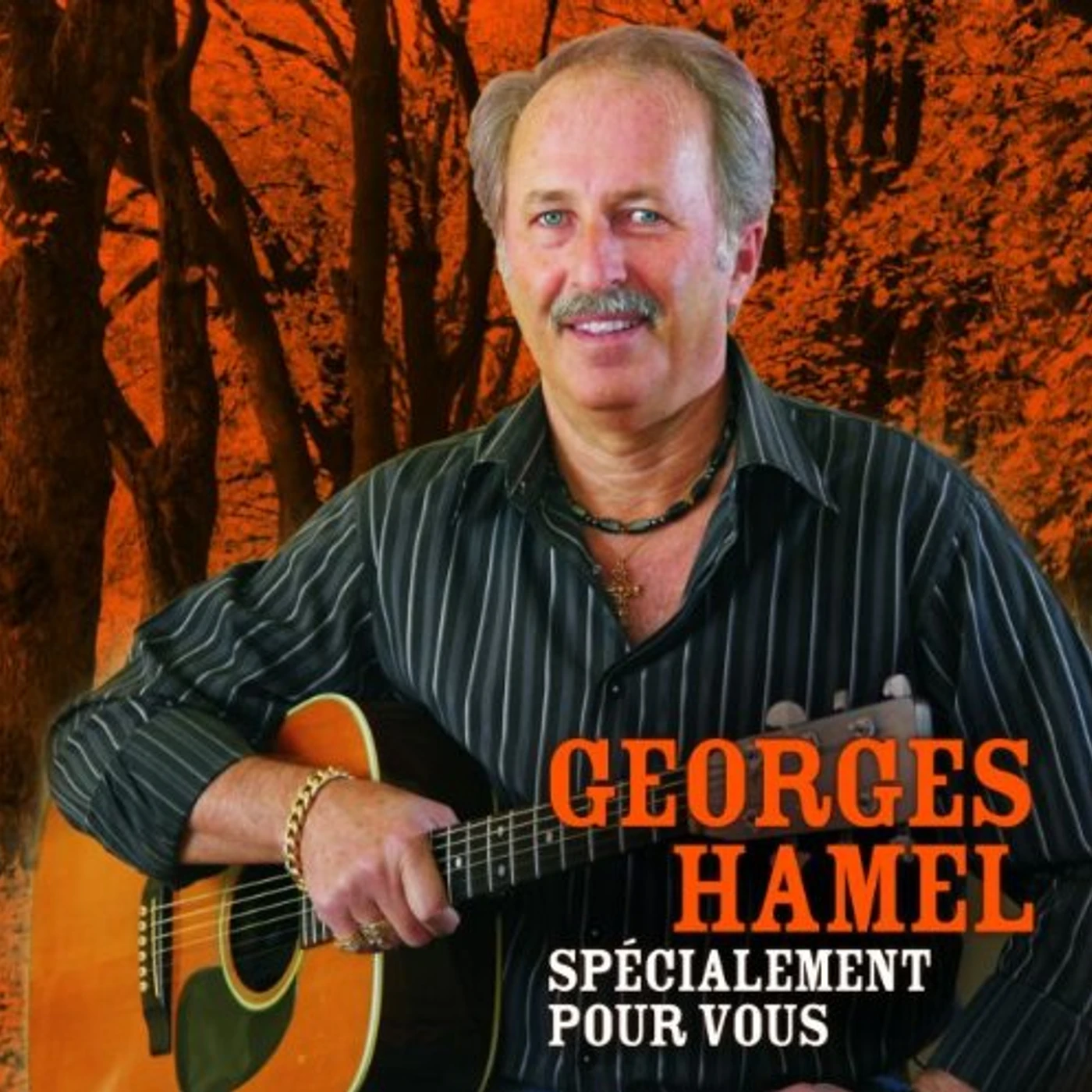 Georges Hamel SPECIALEMENT POUR VOUS CD