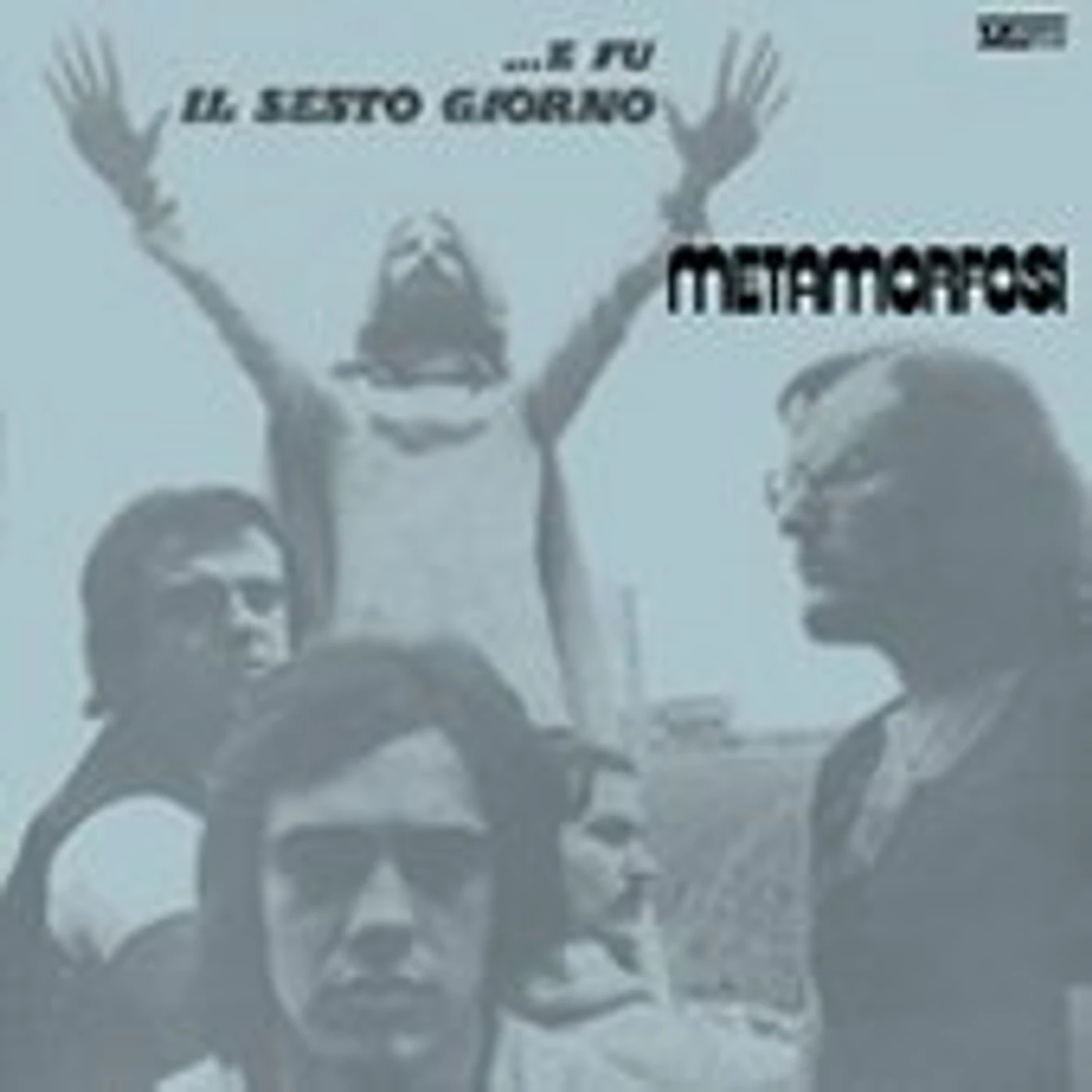 Metamorfosi E FU IL SESTO GIORNO Vinyl Record