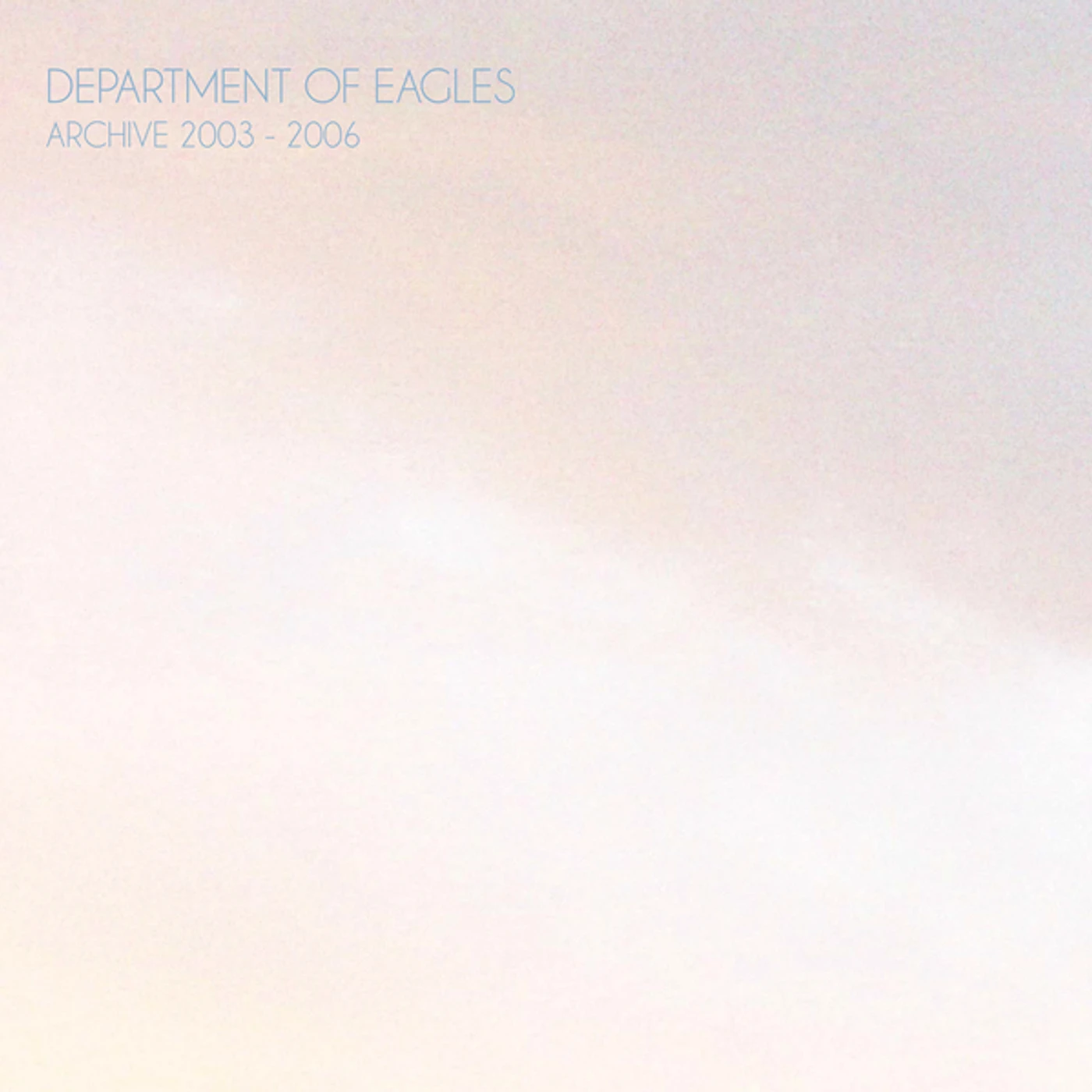 Department Of Eagles ARCHIVE 2003-2006 (UK) (Vinyl)