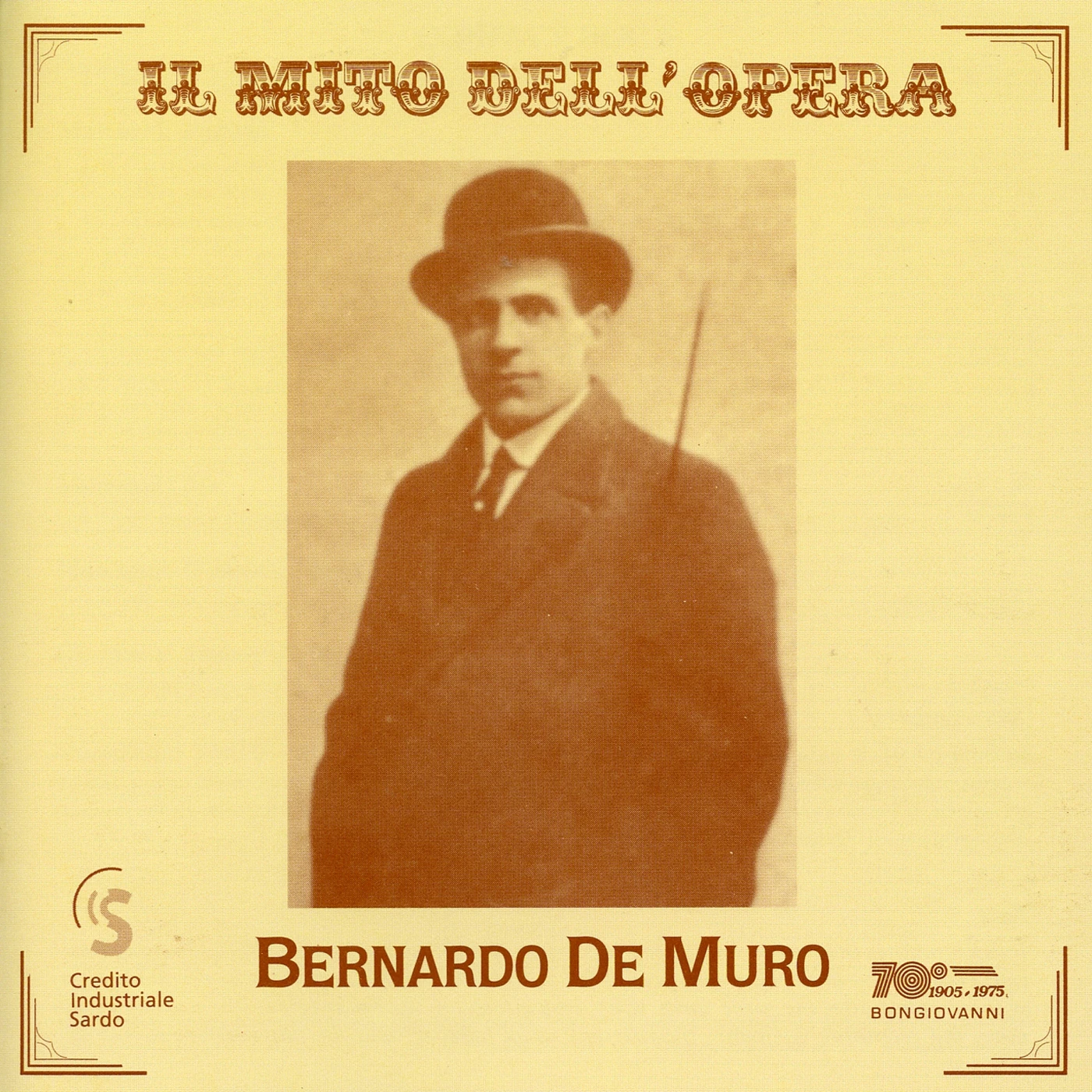 Bernardo De Muro IL TROVATORE / ANDREA CHENIER / ISABEAU CD