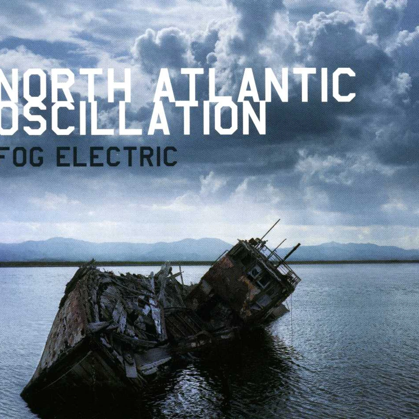 North Atlantic Oscillation FOG ELECTRIC CD