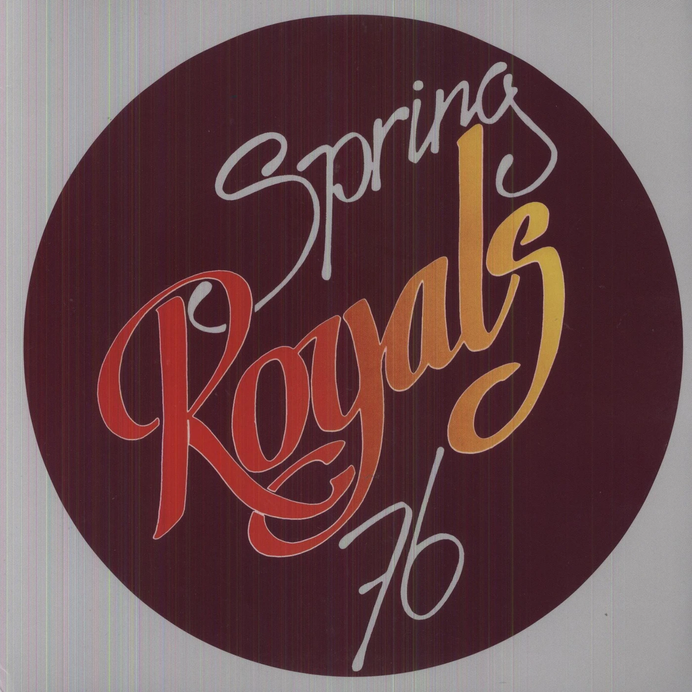Royals SPRING 76 Vinyl Record - Holland Release