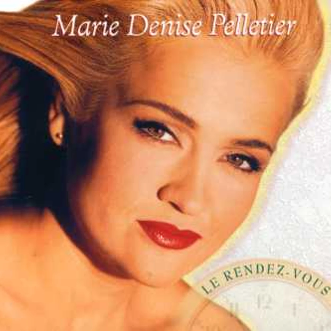 Marie Denise Pelletier LE RENDEZ VOUS CD