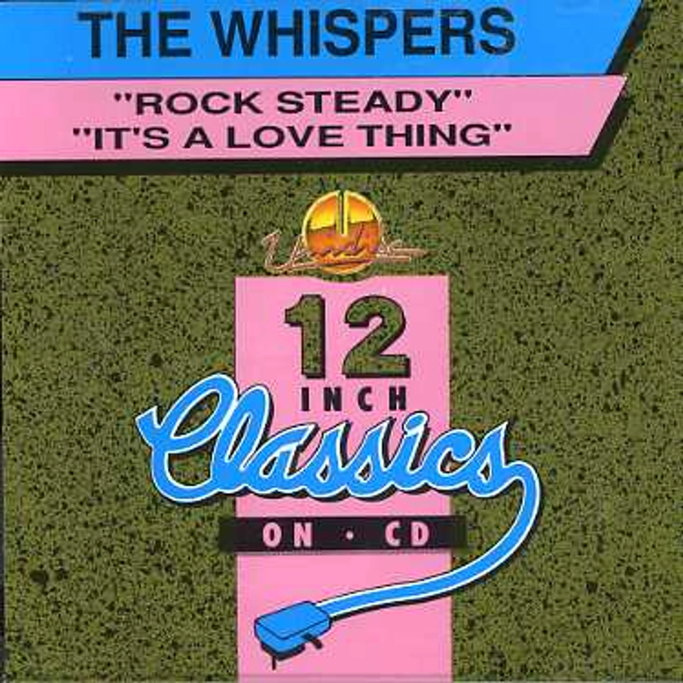 Whispers ROCK STEADY/ITS A LOVE THING CD