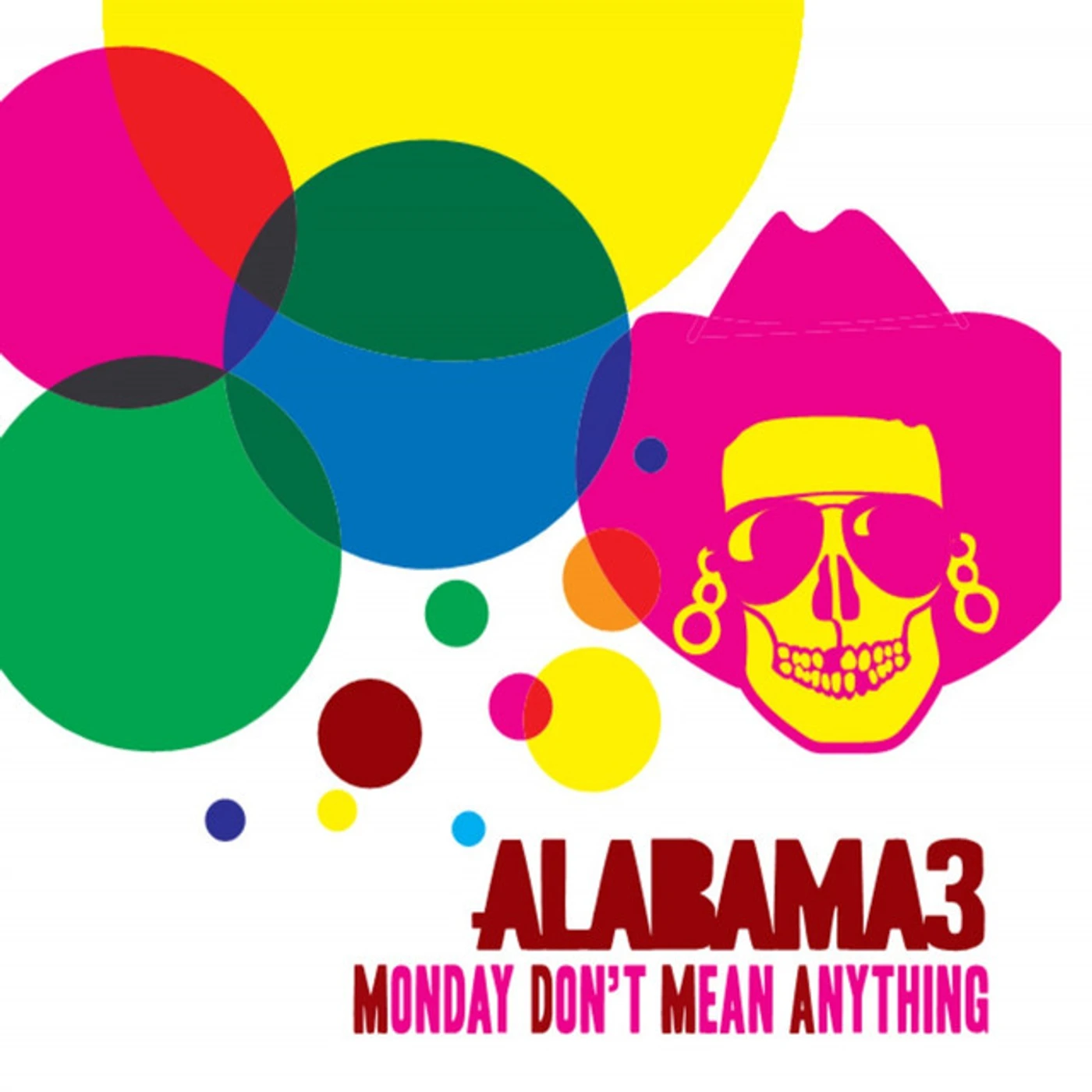 Alabama 3 MONDAY DON'T MEAN ANYTHING-REMIXES Vinyl Record
