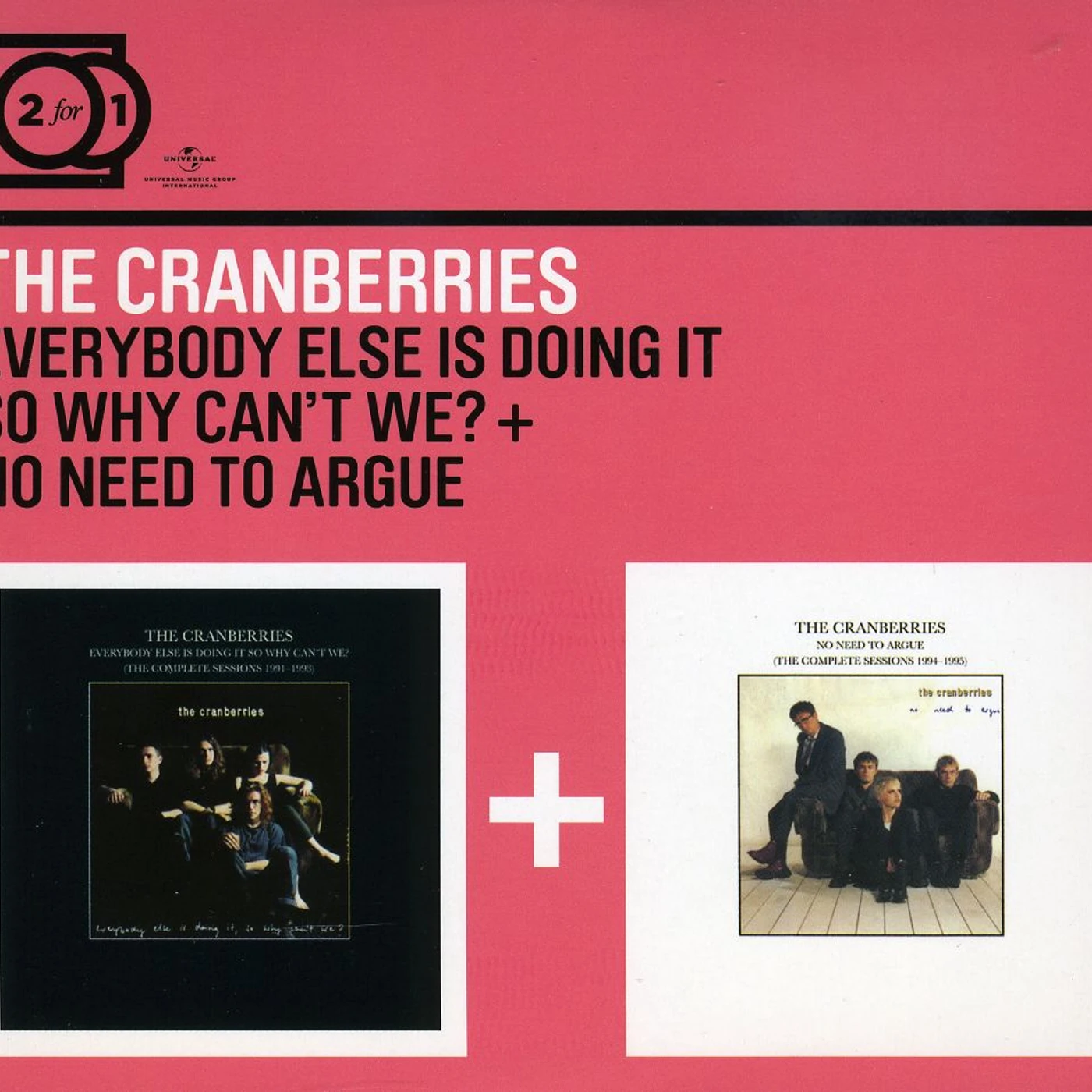 The Cranberries EVERYBODY ELSE IS DOING IT/NO NEED TO ARGUE CD