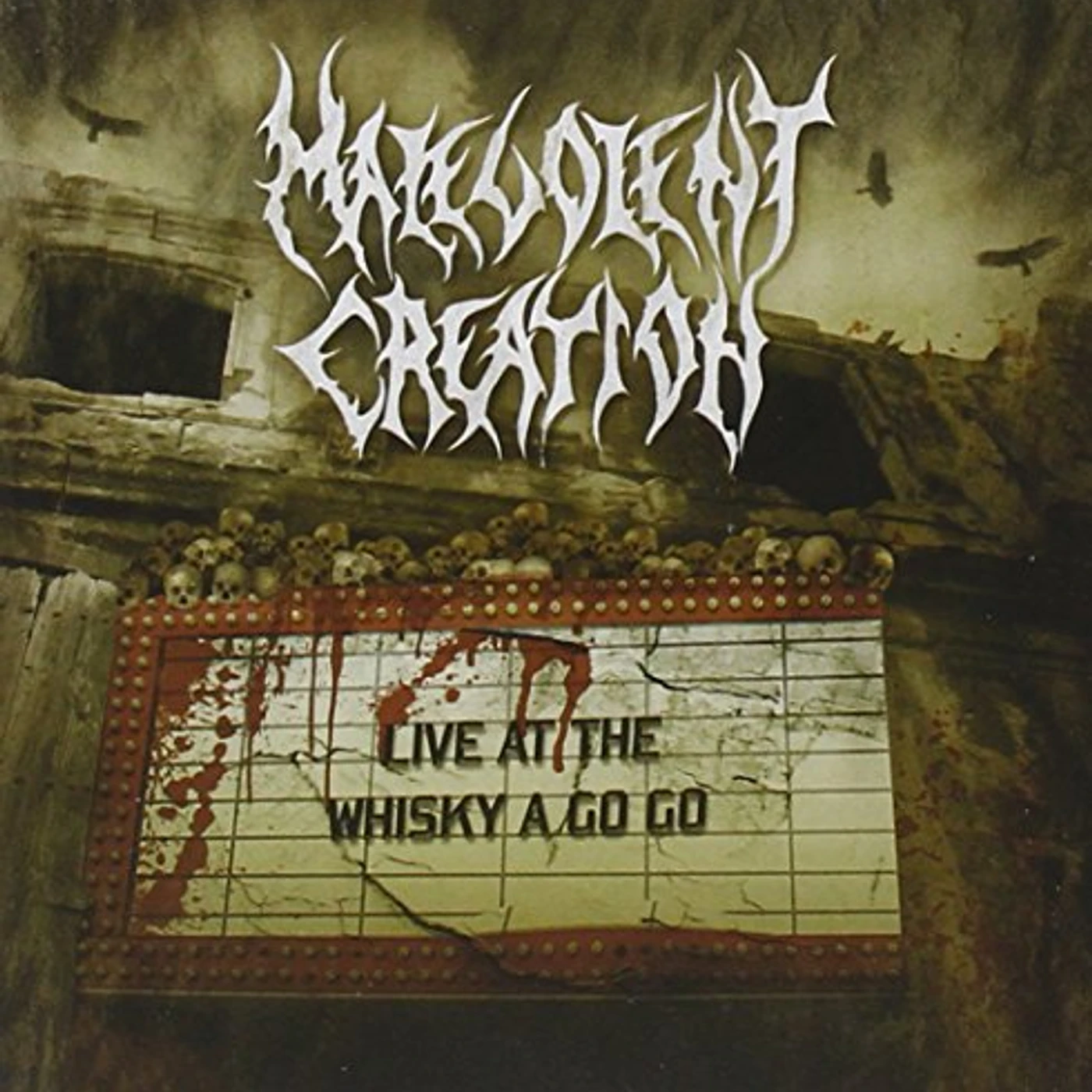 Malevolent Creation LIVE AT THE WHISKY A GO GO CD