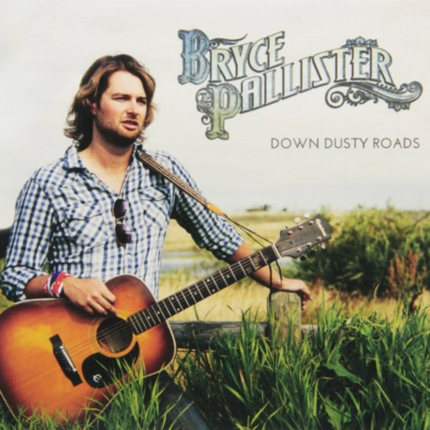 Bryce Pallister DOWN DUSTY ROADS CD
