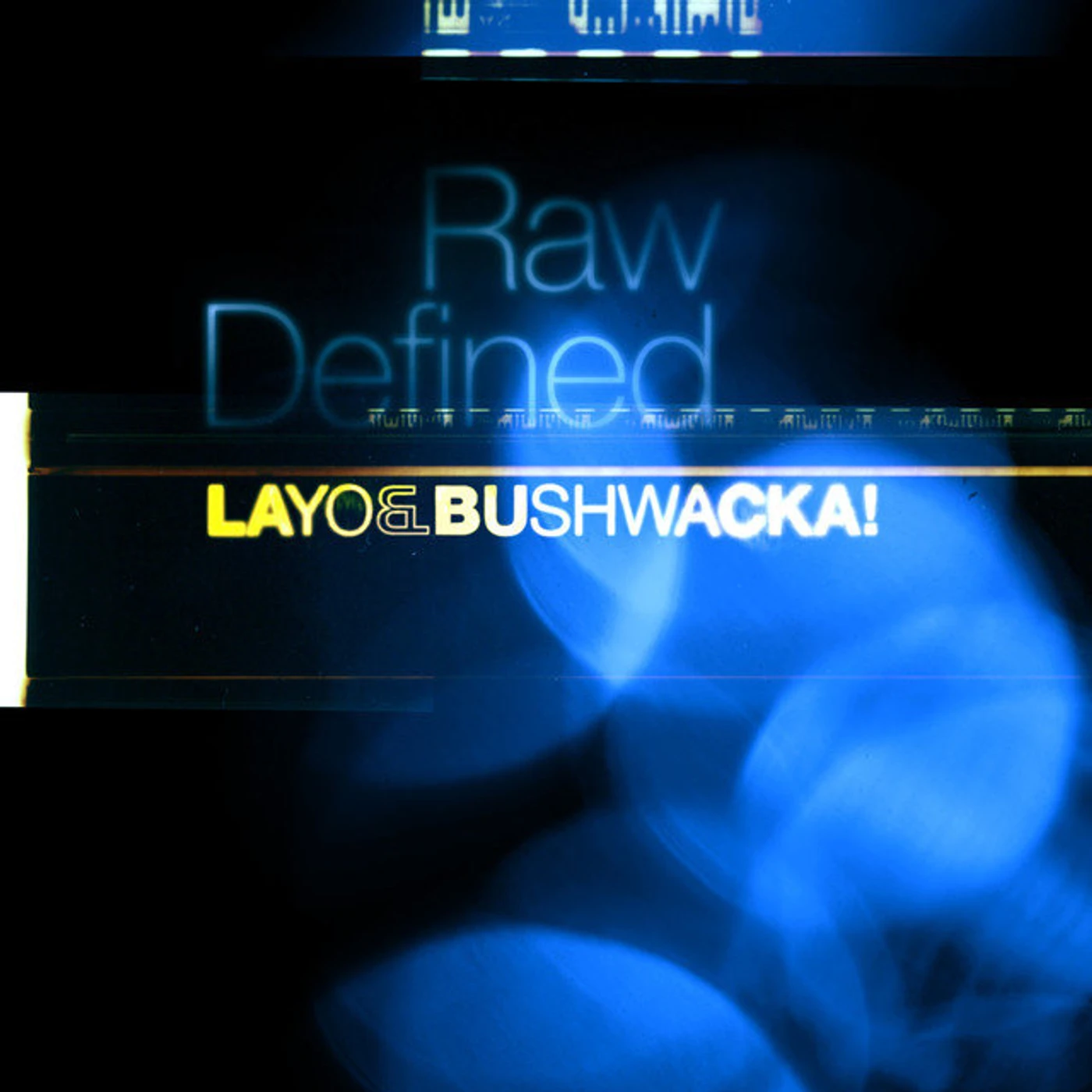 Layo & Bushwacka! RAW DEFINED (UK) (Vinyl)
