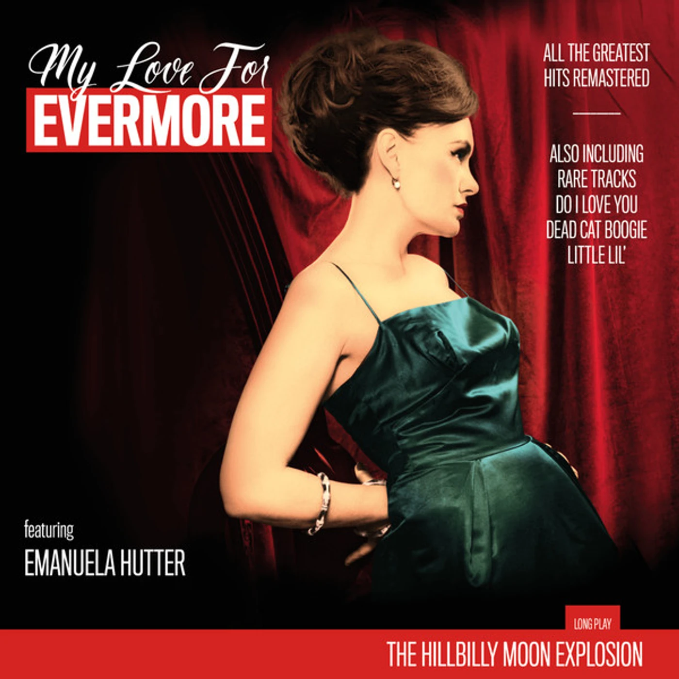The Hillbilly Moon Explosion MY LOVE FOR EVERMORE Vinyl Record - UK Release