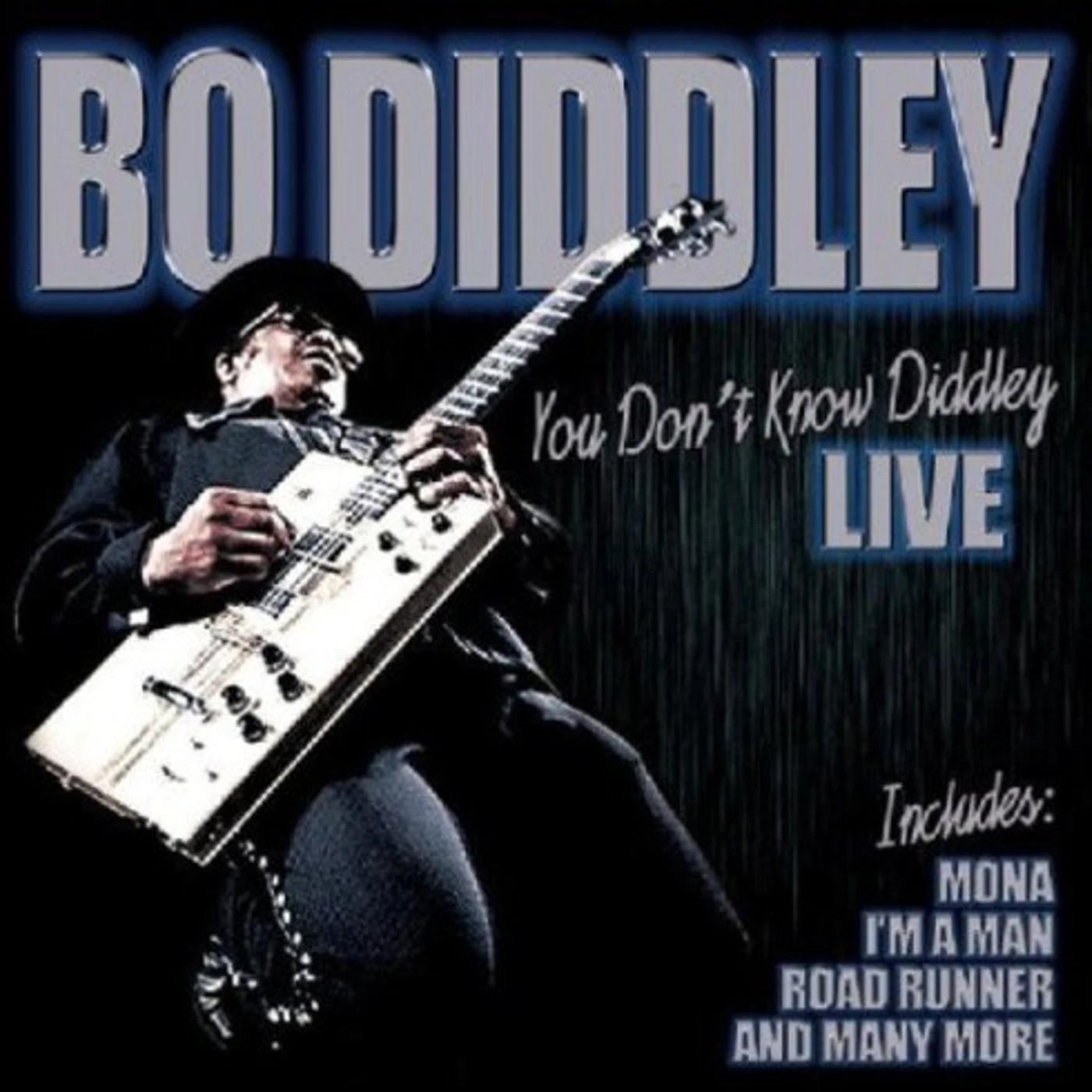 Bo Diddley YOU DONT KNOW DIDDLEY LIVE CD