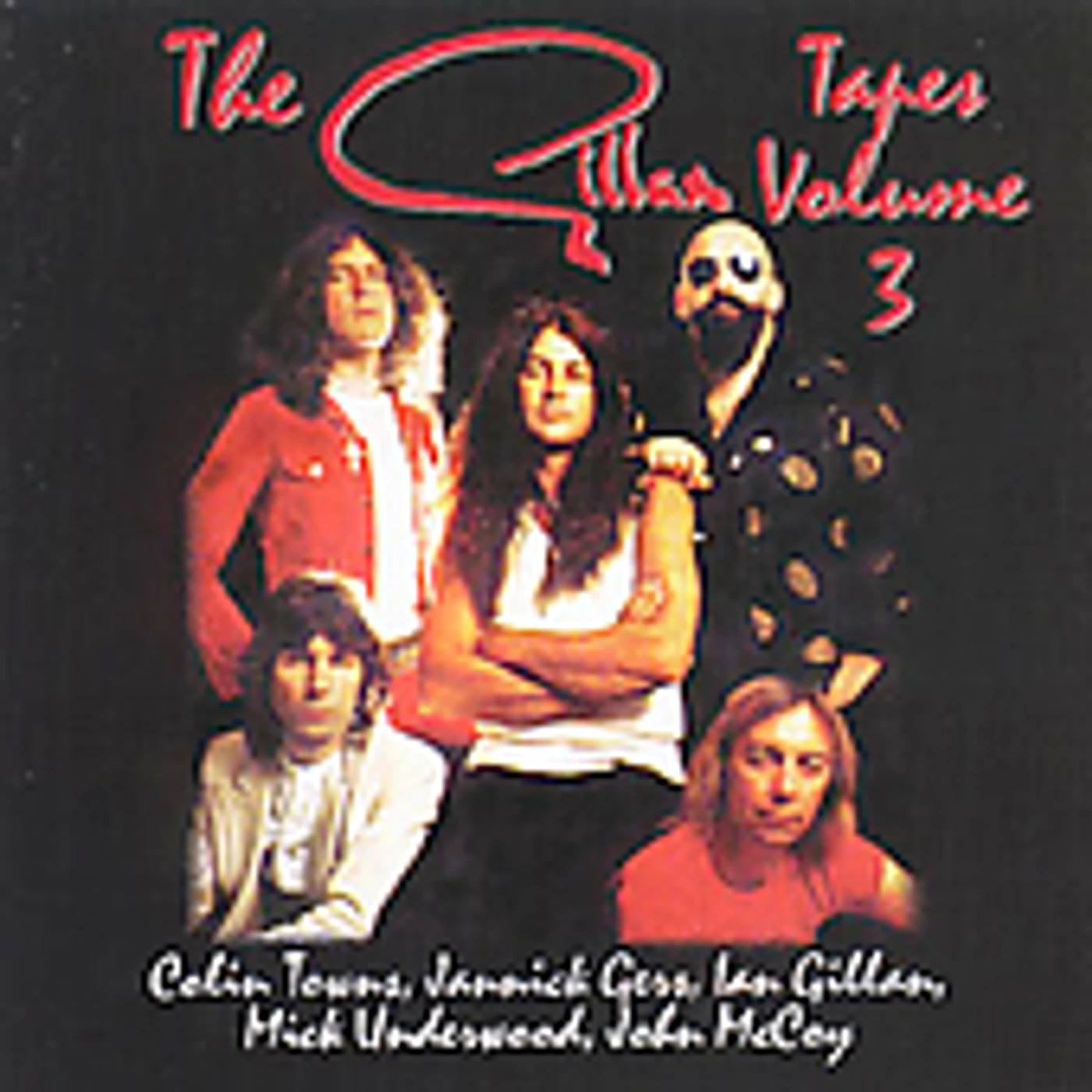 GILLAN TAPES 3 CD