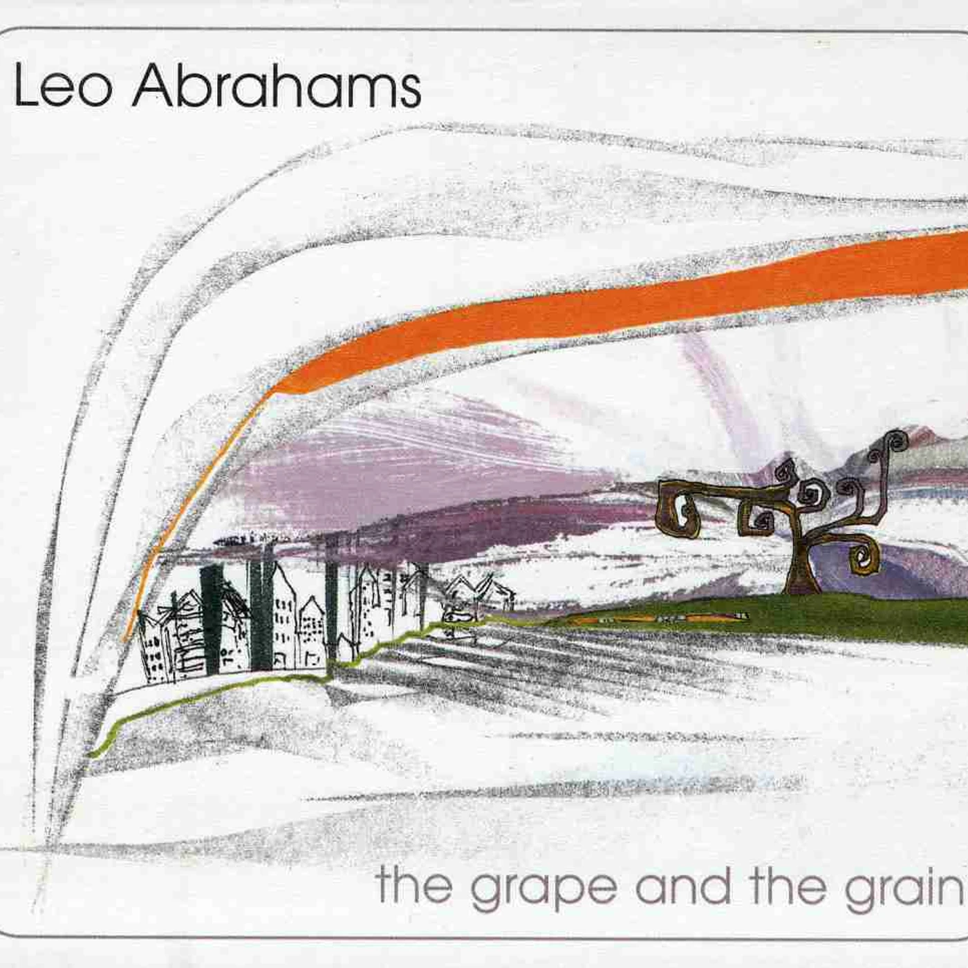 Leo Abrahams GRAPE & GRAIN CD