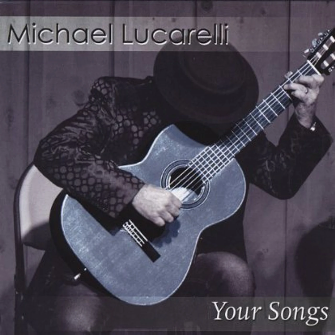 Michael Lucarelli YOUR SONGS CD