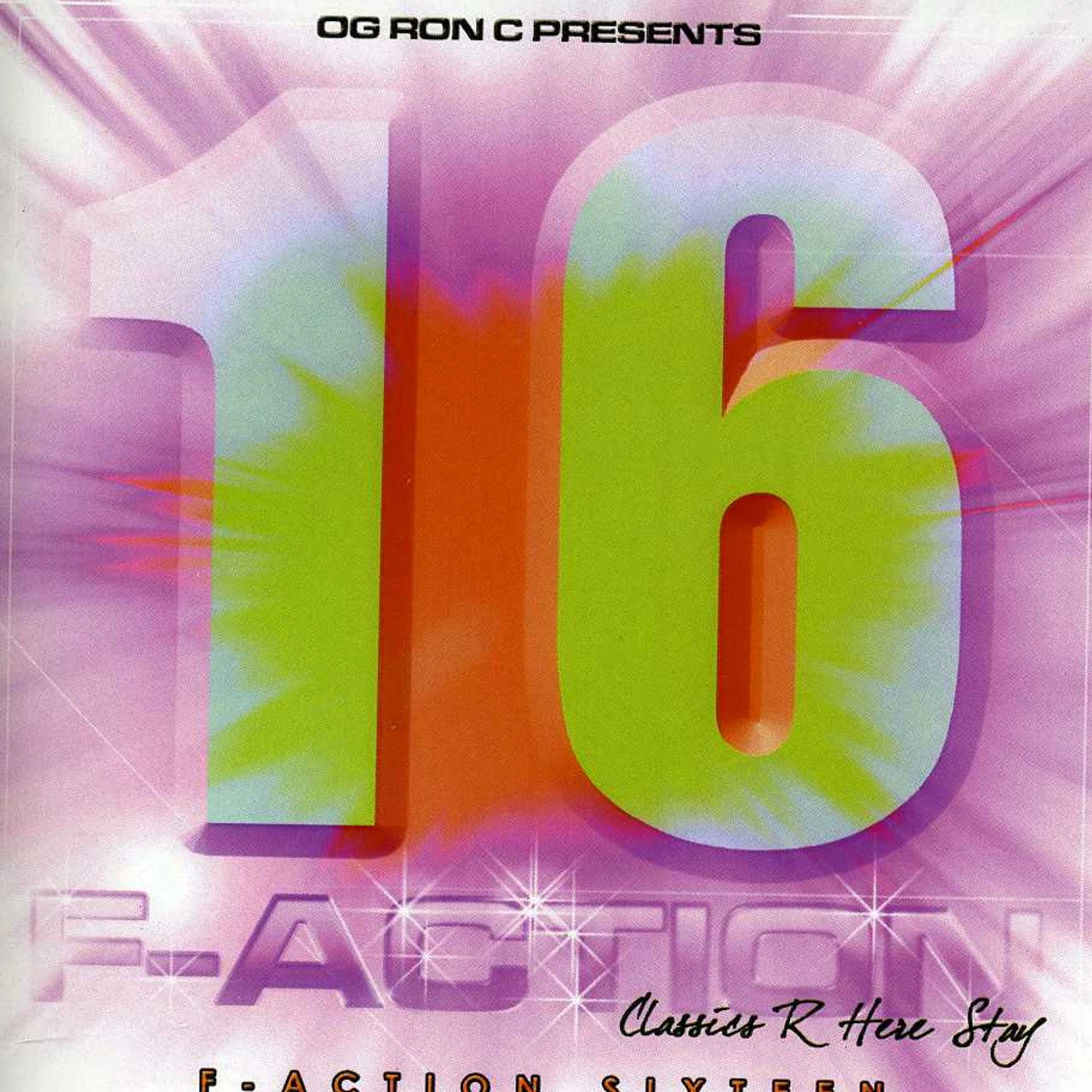 O.G. Ron C F-ACTION 16 CD