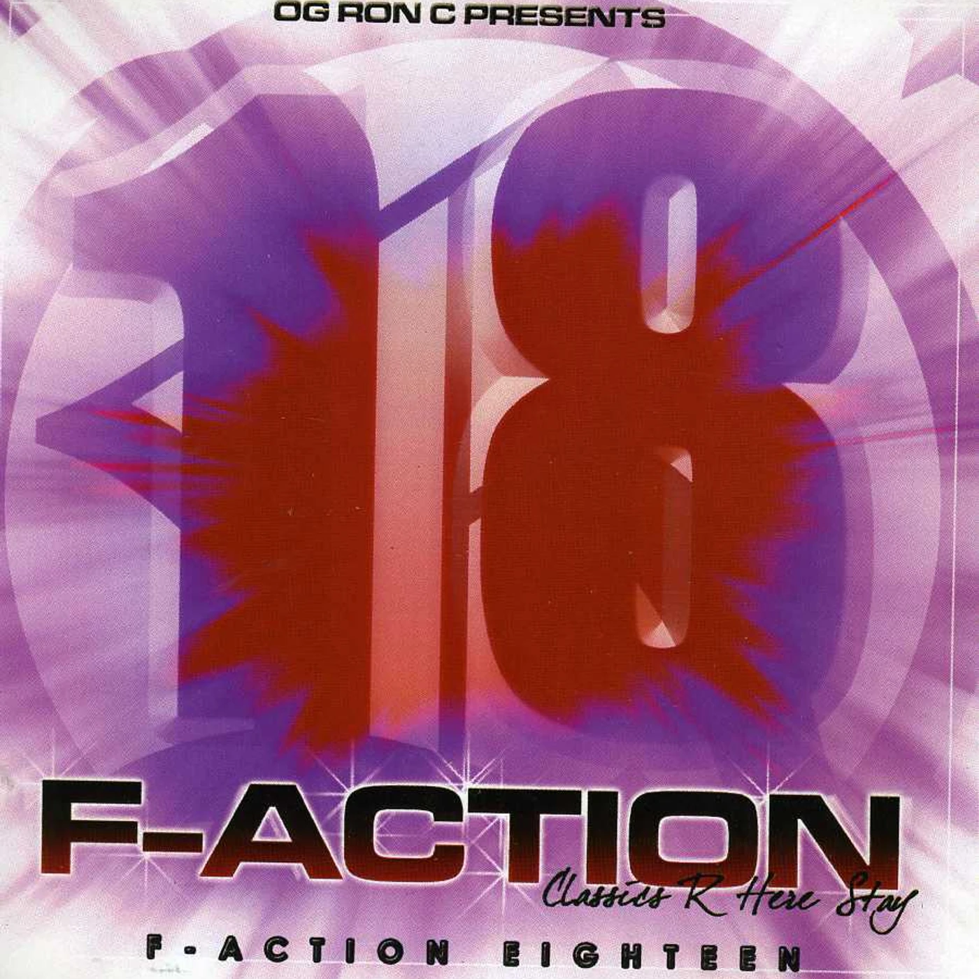 O.G. Ron C F-ACTION 18 CD