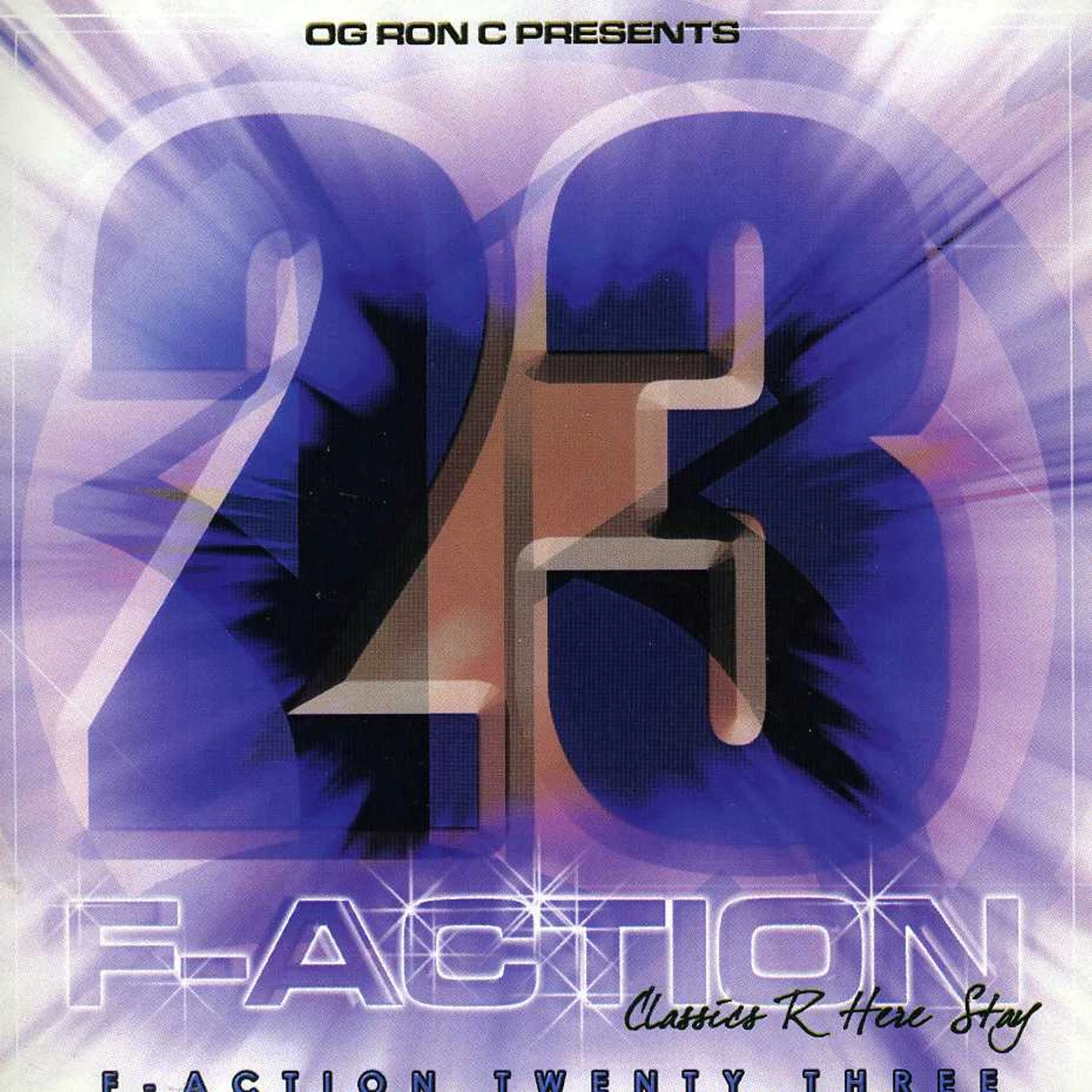 O.G. Ron C F-ACTION 23 CD