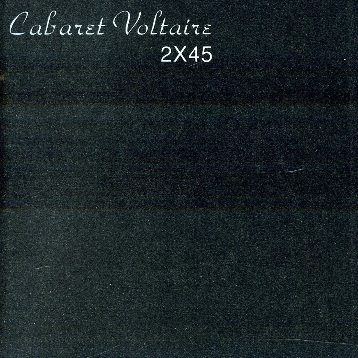 Cabaret Voltaire 2 X 45 CD