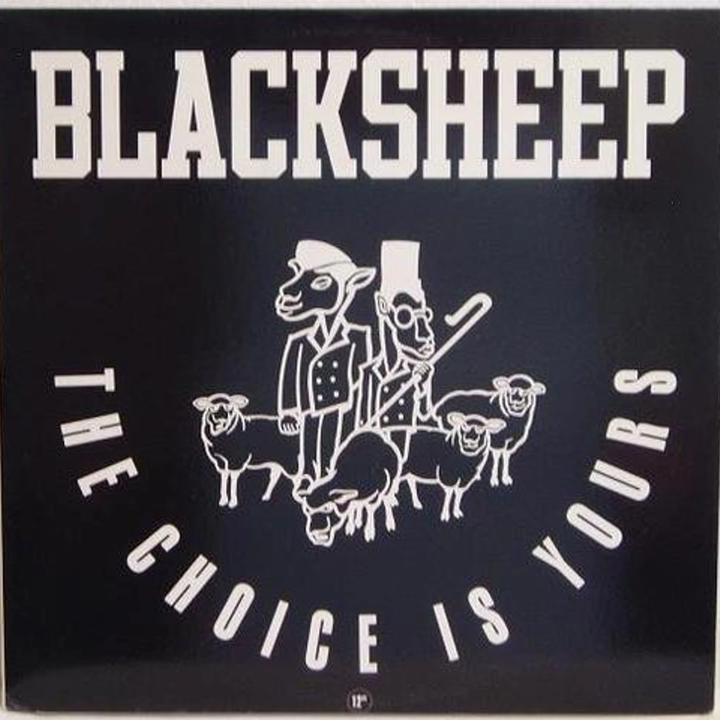 Black Sheep CHOICE IS YOURS Vinyl Record