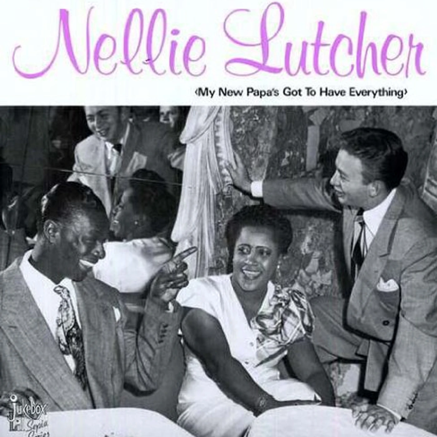Nellie Lutcher MY NEW PAPA'S GOT TO HAVE EVERYTHING Vinyl Record