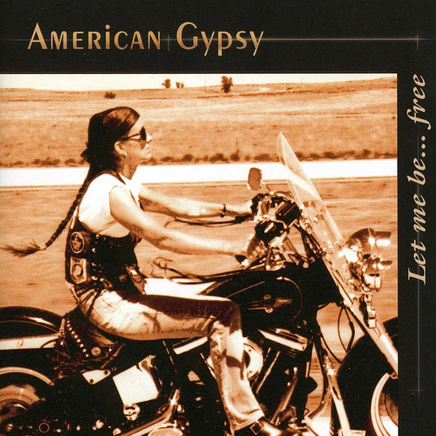 American Gypsy LET ME BEFREE CD