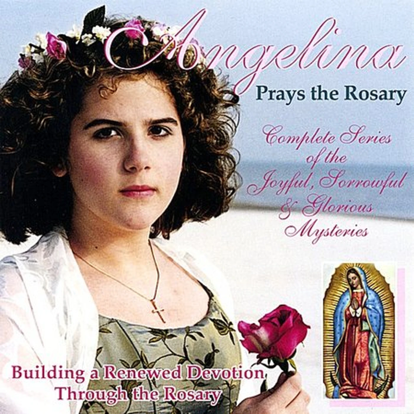 ANGELINA PRAYS THE ROSARY CD