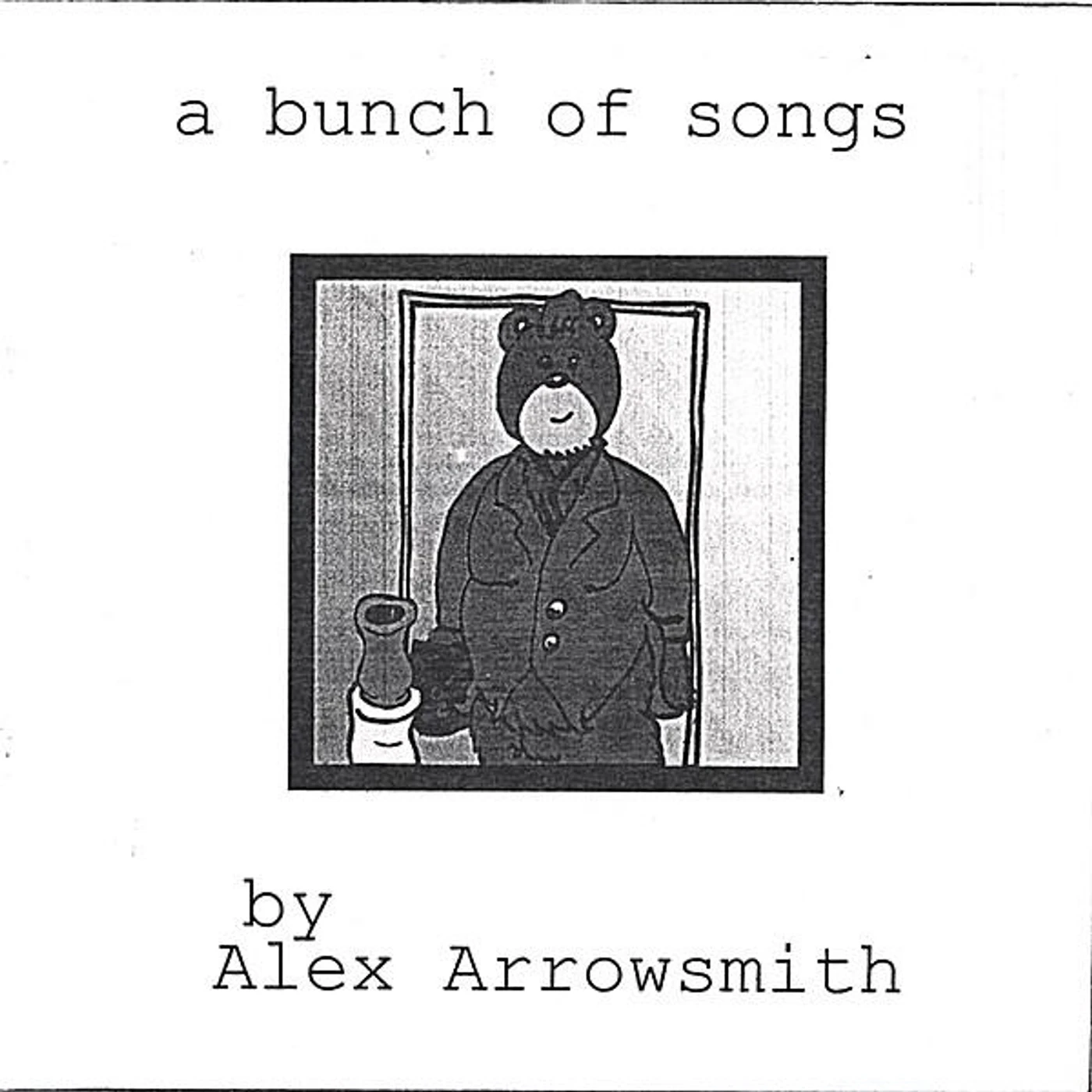 Alex Arrowsmith BUNCH OF SONGS CD