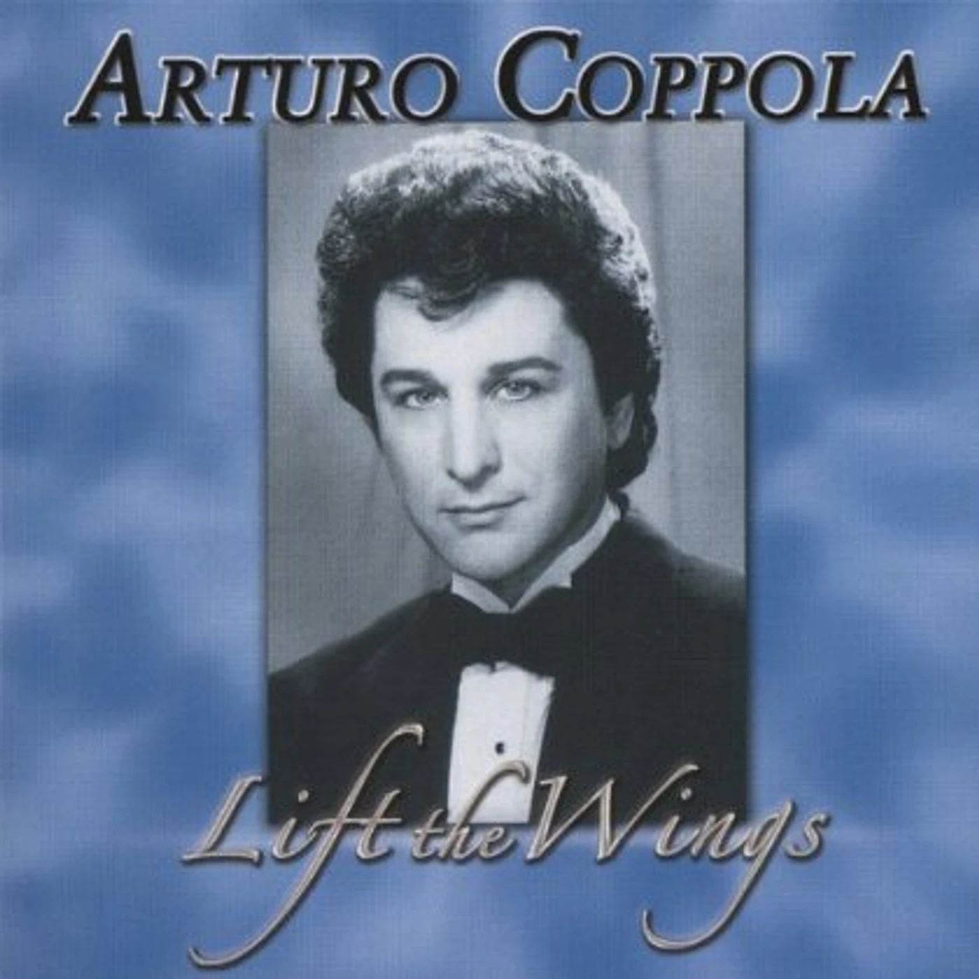 Arturo Coppola LIFT THE WINGS CD