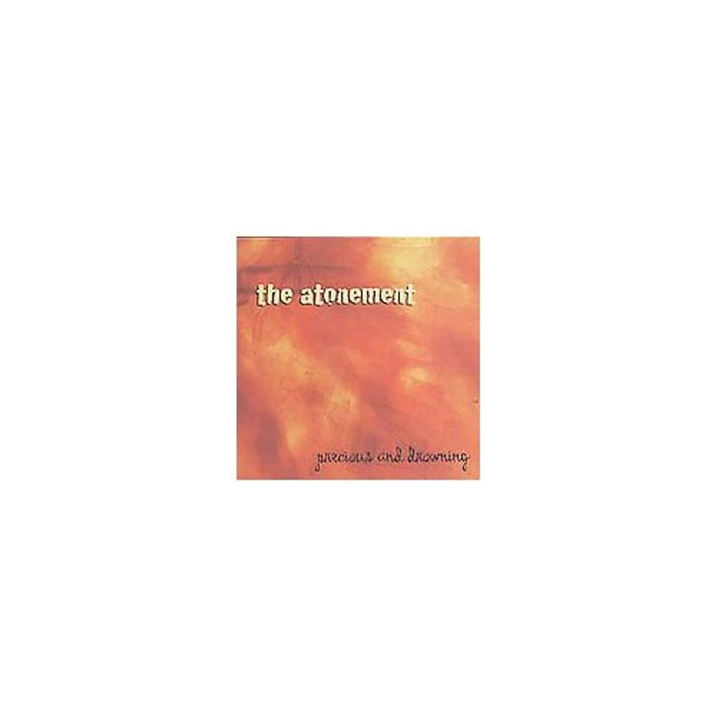 Atonement PRECIOUS & DROWNING CD