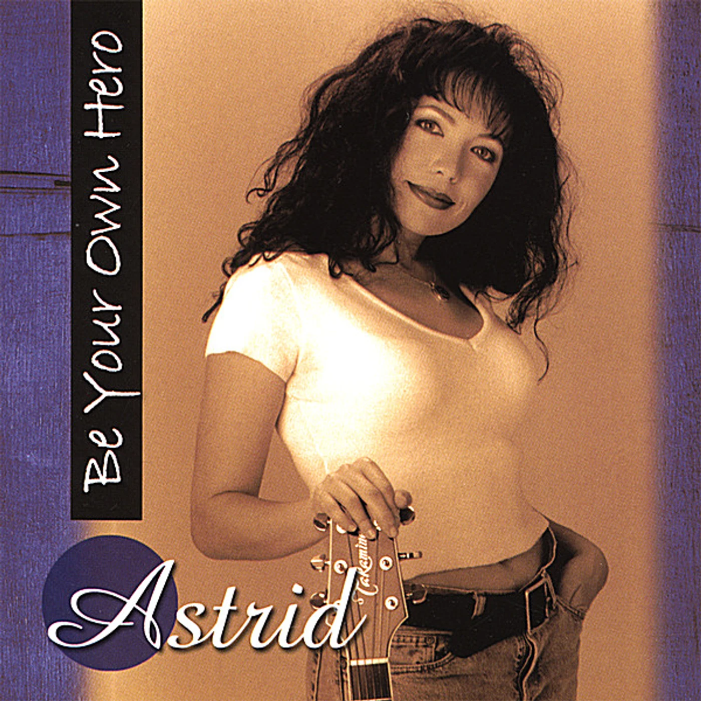 Astrid BE YOUR OWN HERO CD