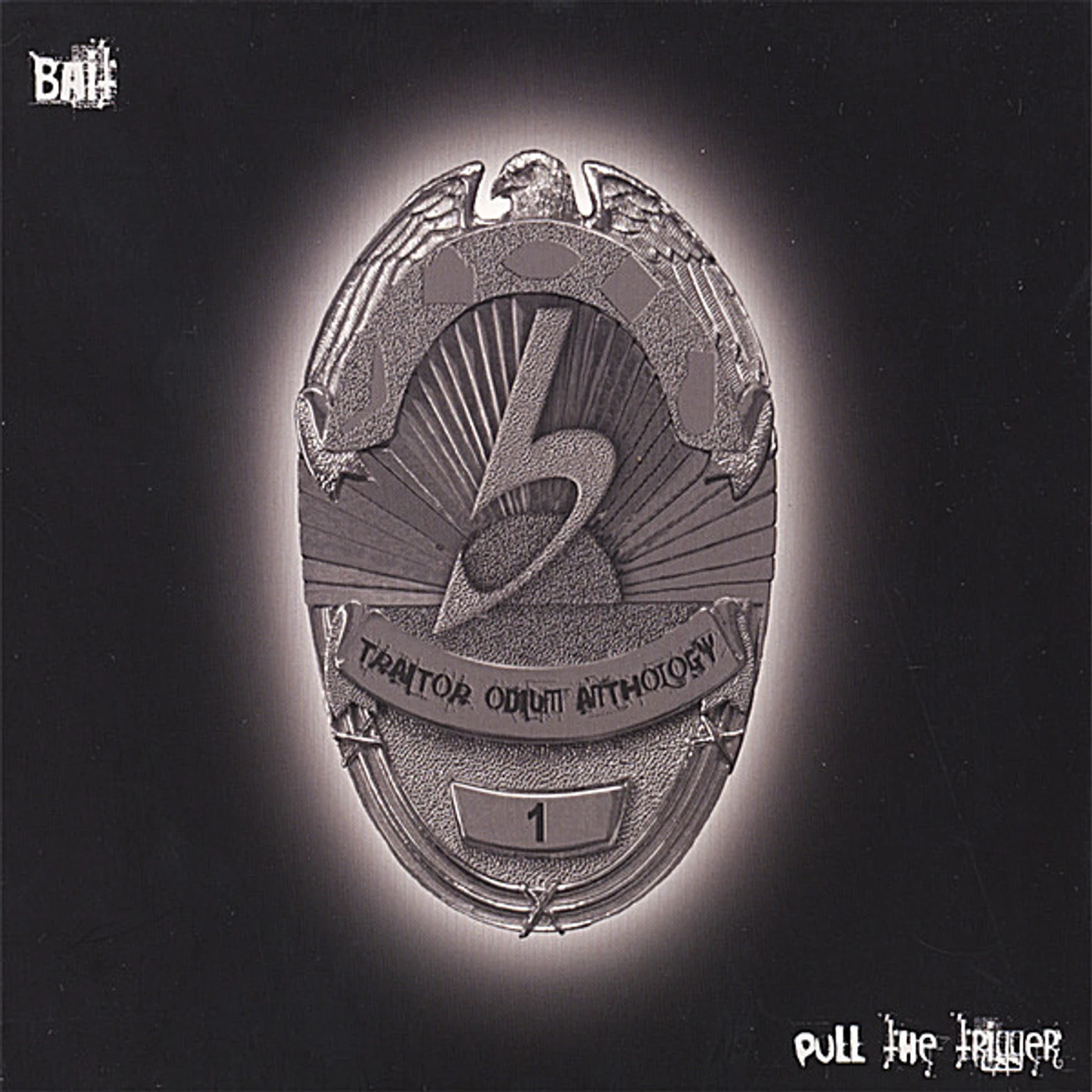 BAIT PULL THE TRIGGER CD