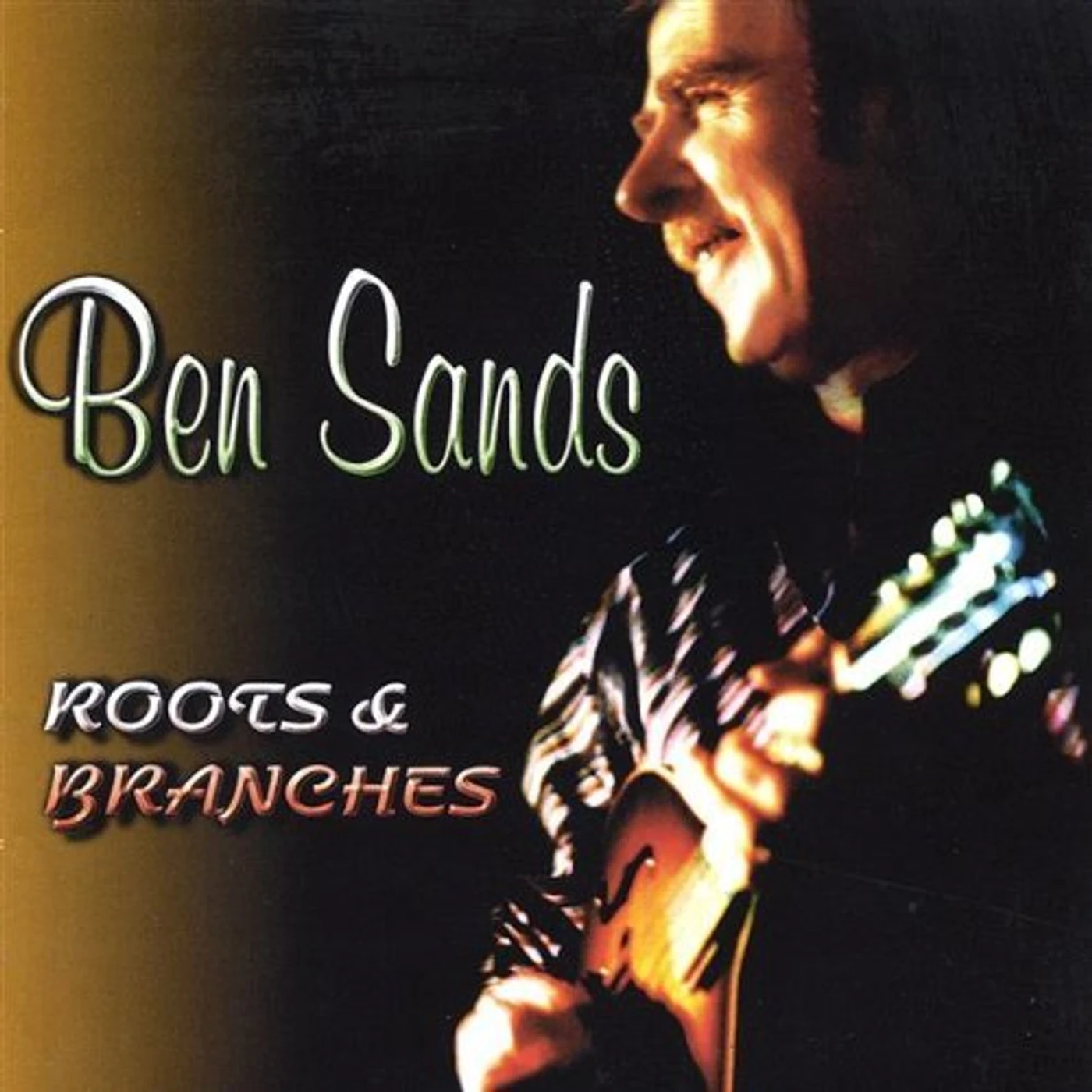 Ben Sands ROOTS & BRANCHES CD