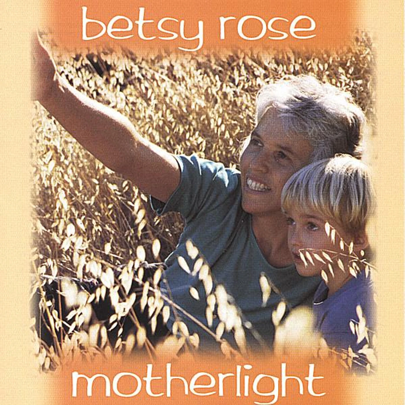 Betsy Rose MOTHERLIGHT CD