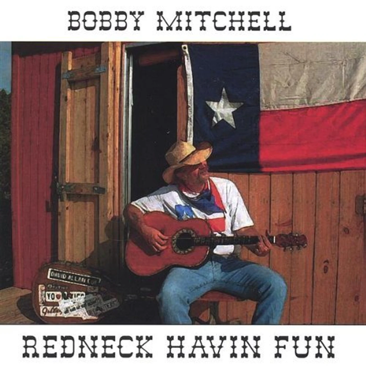 Bobby Mitchell REDNECK HAVIN FUN CD