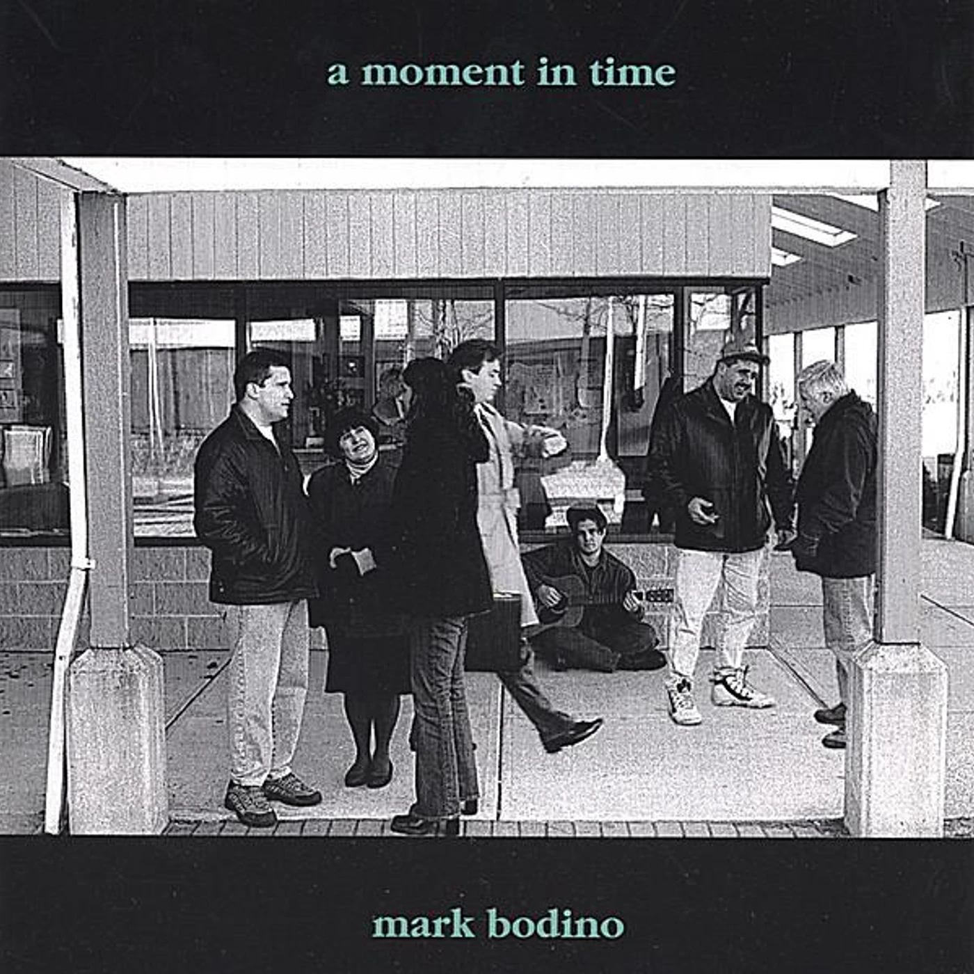 Mark Bodino MOMENT IN TIME CD