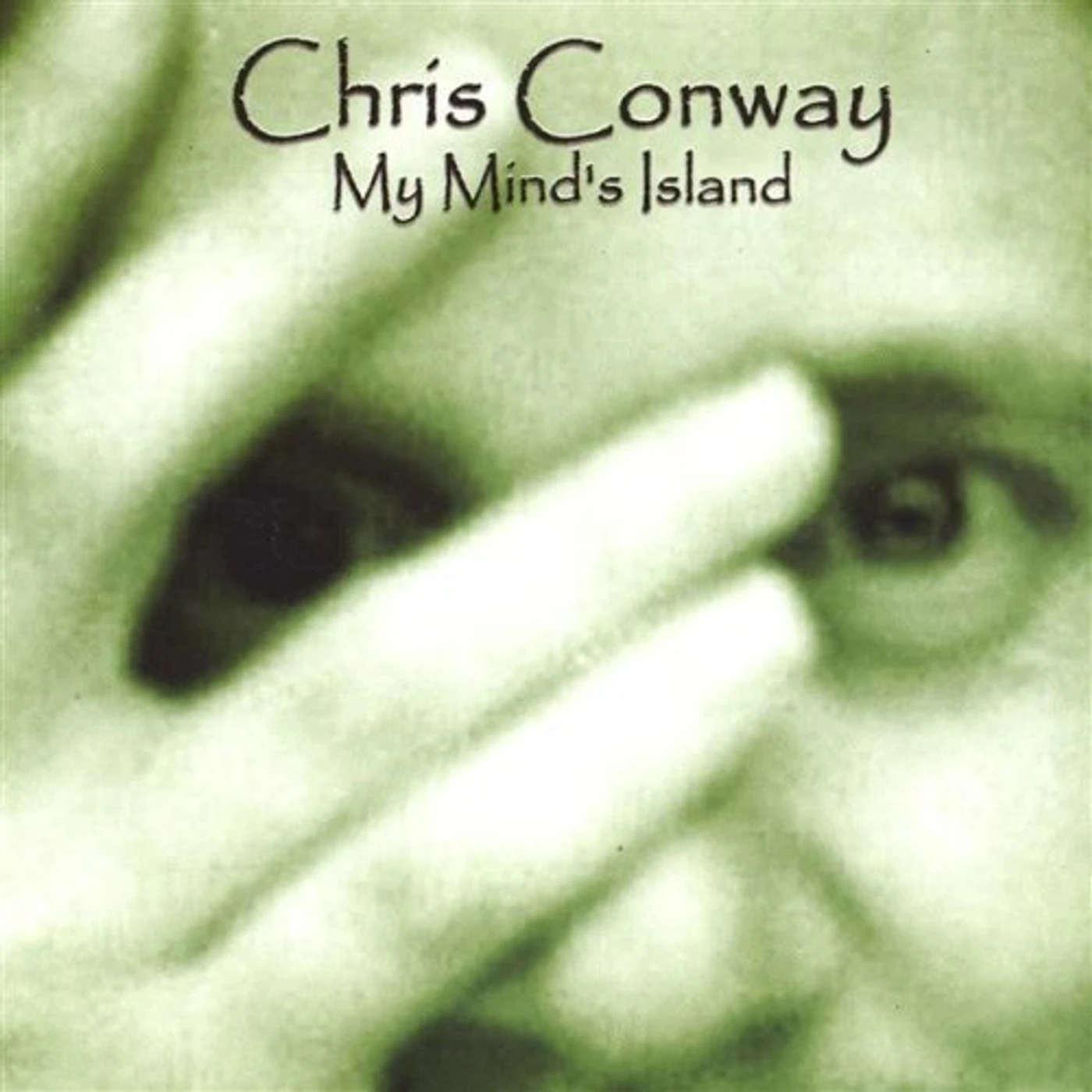 Chris Conway MY MINDS ISLAND CD