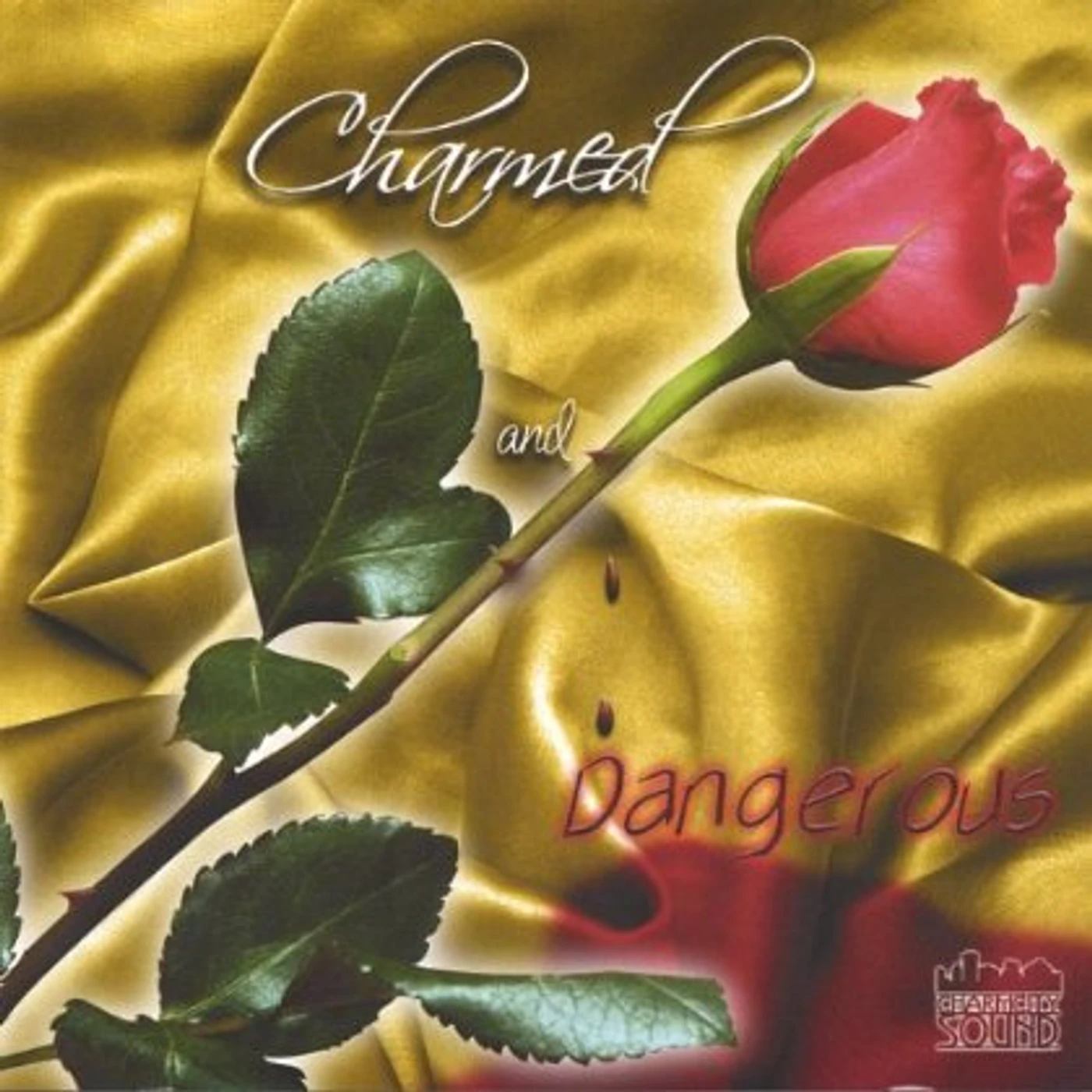 Charm City Sound CHARMED & DANGEROUS CD